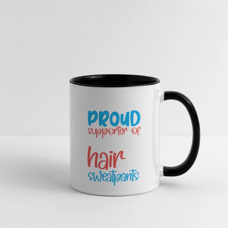 Proud Supporter Of Messy Hair And Sweatpants