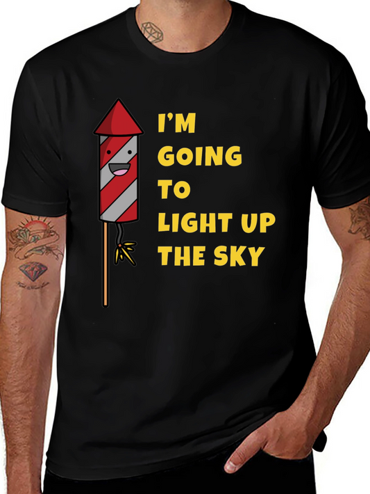 Light Up The Sky Funny Graphic Tee