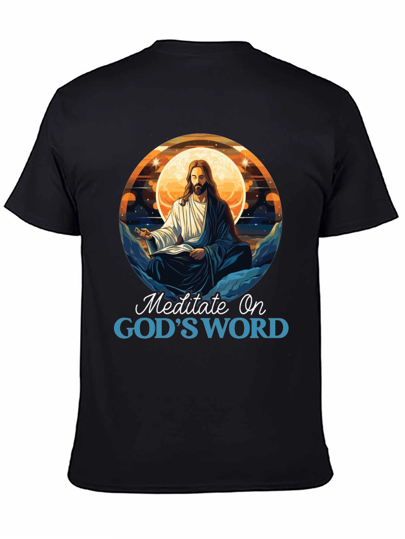 Meditate On Gods Word T-Shirt