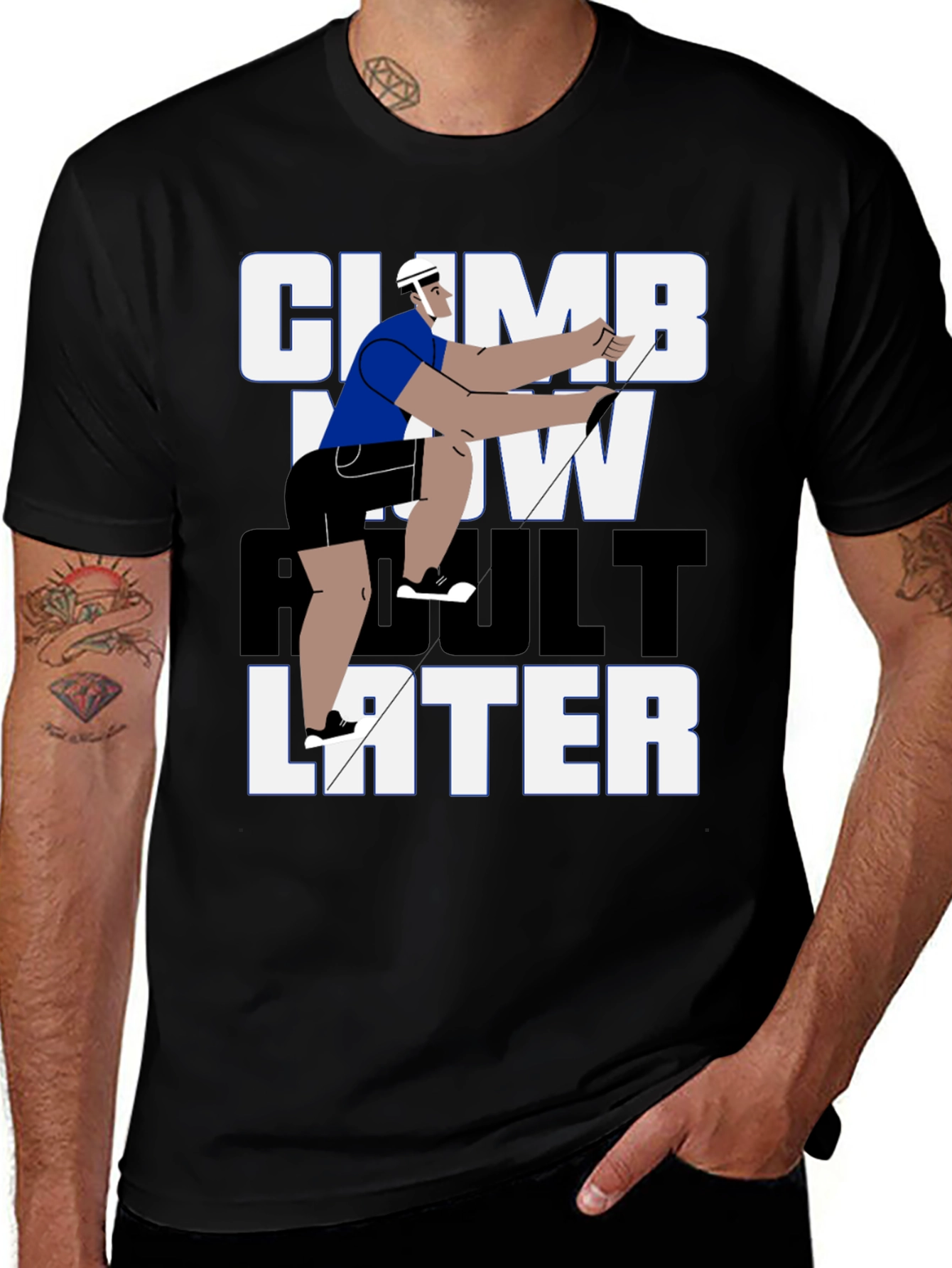 Climb Now Adult Later T-Shirt