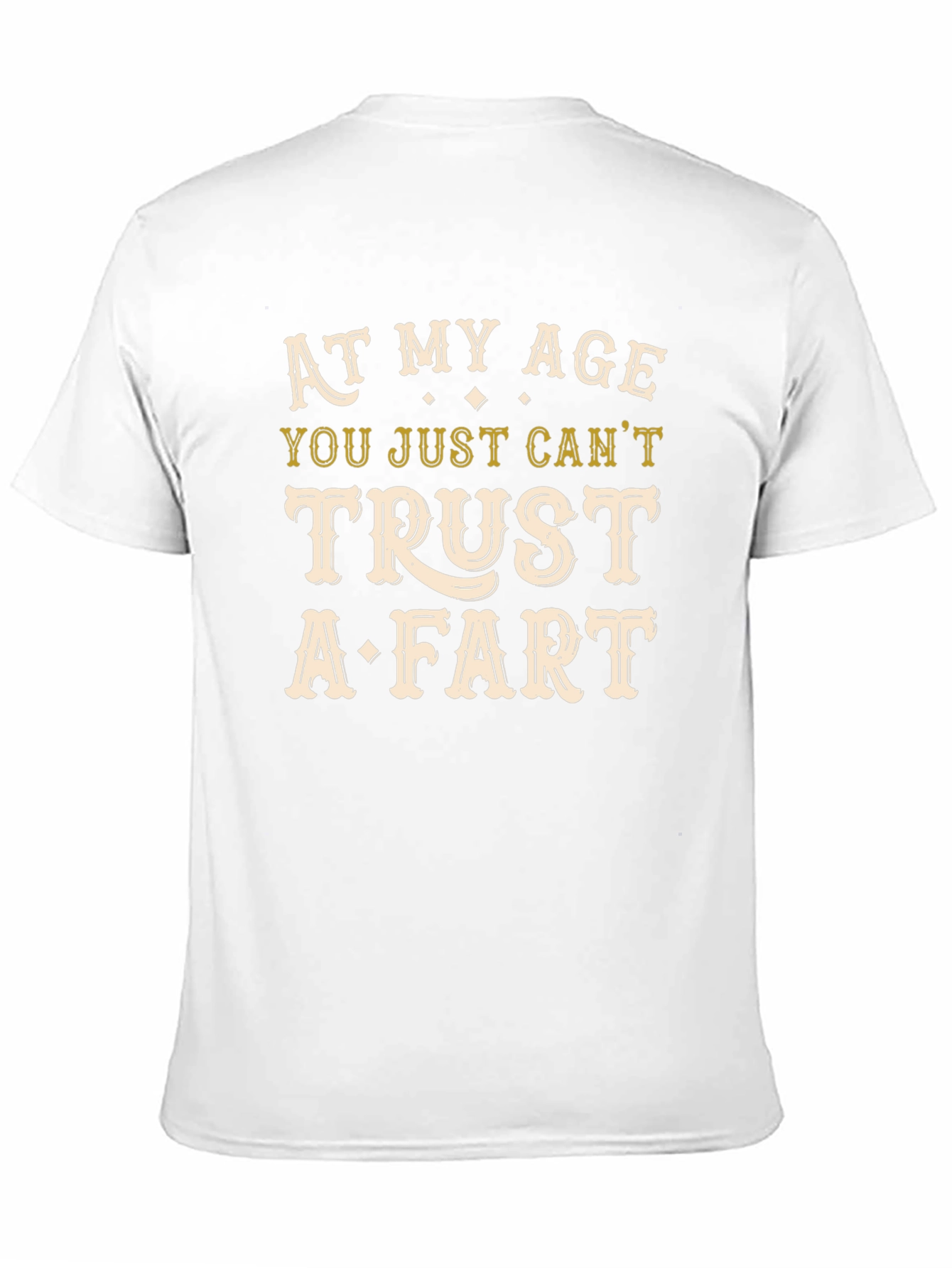 Funny Age Trust Fart T-Shirt
