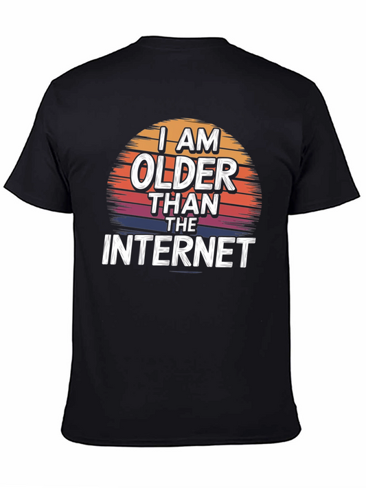 I Am Older Than The Internet Graphic T-Shirt