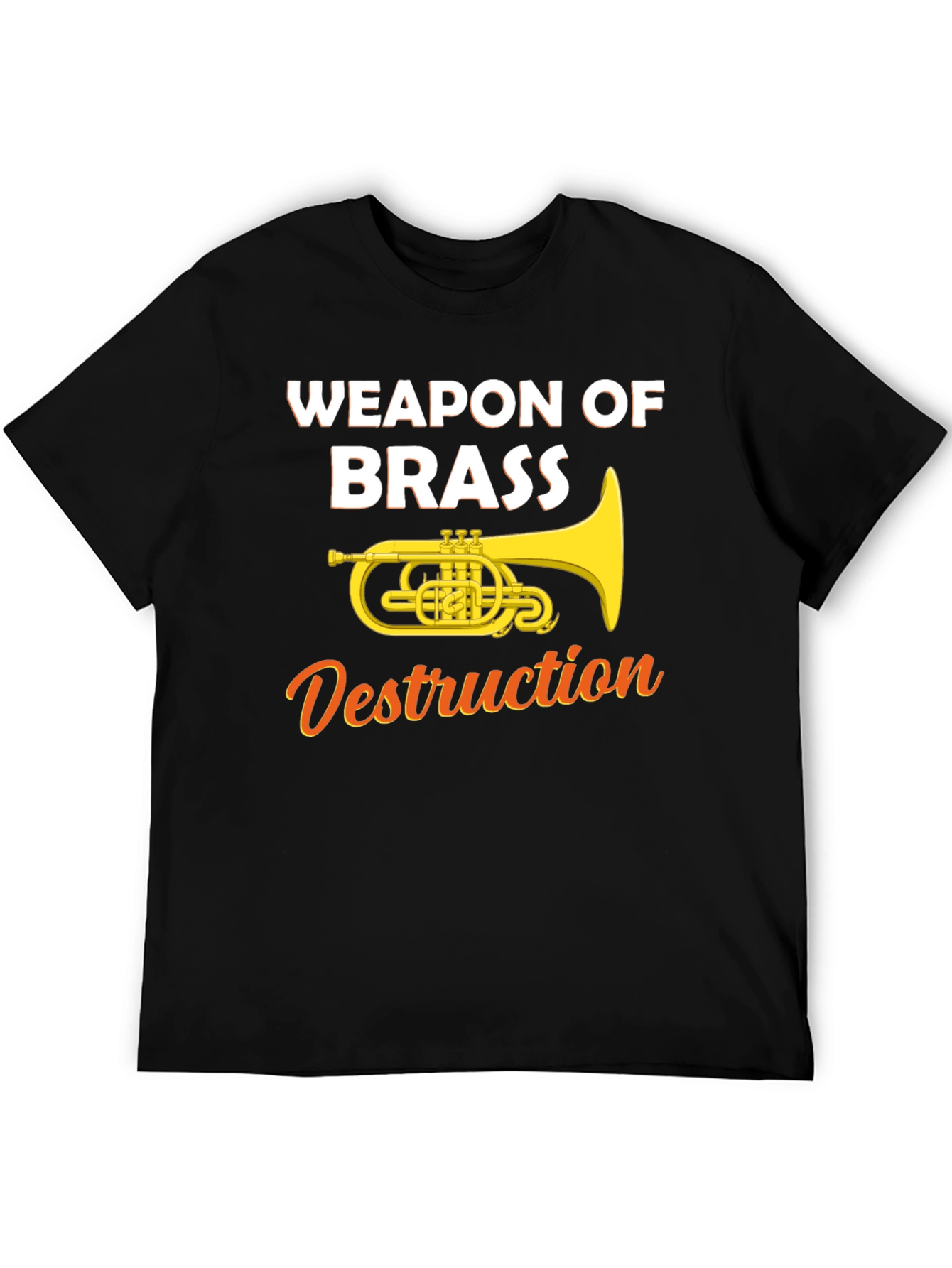 Weapon of Brass Destruction Funny T-Shirt