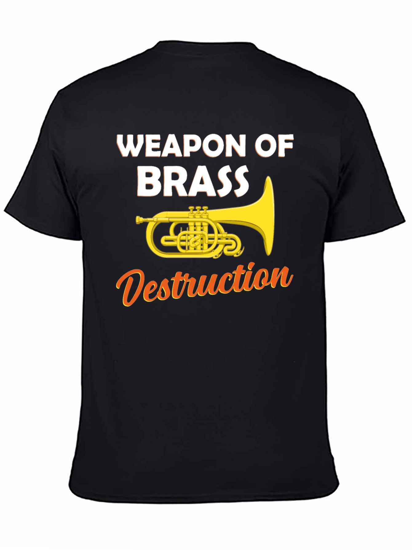 Weapon of Brass Destruction Funny T-Shirt