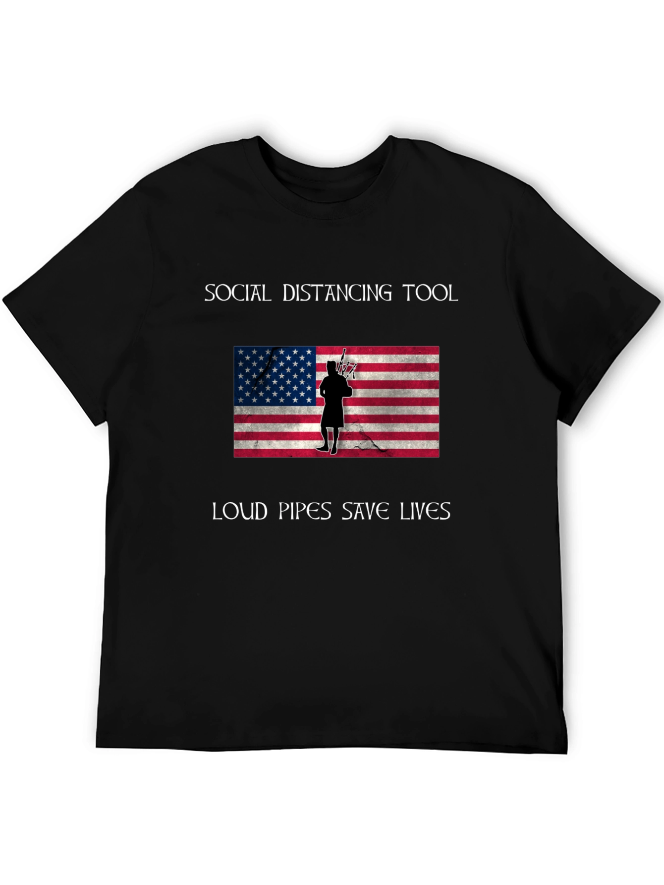 Social Distancing Loud Pipes Save Lives T-Shirt