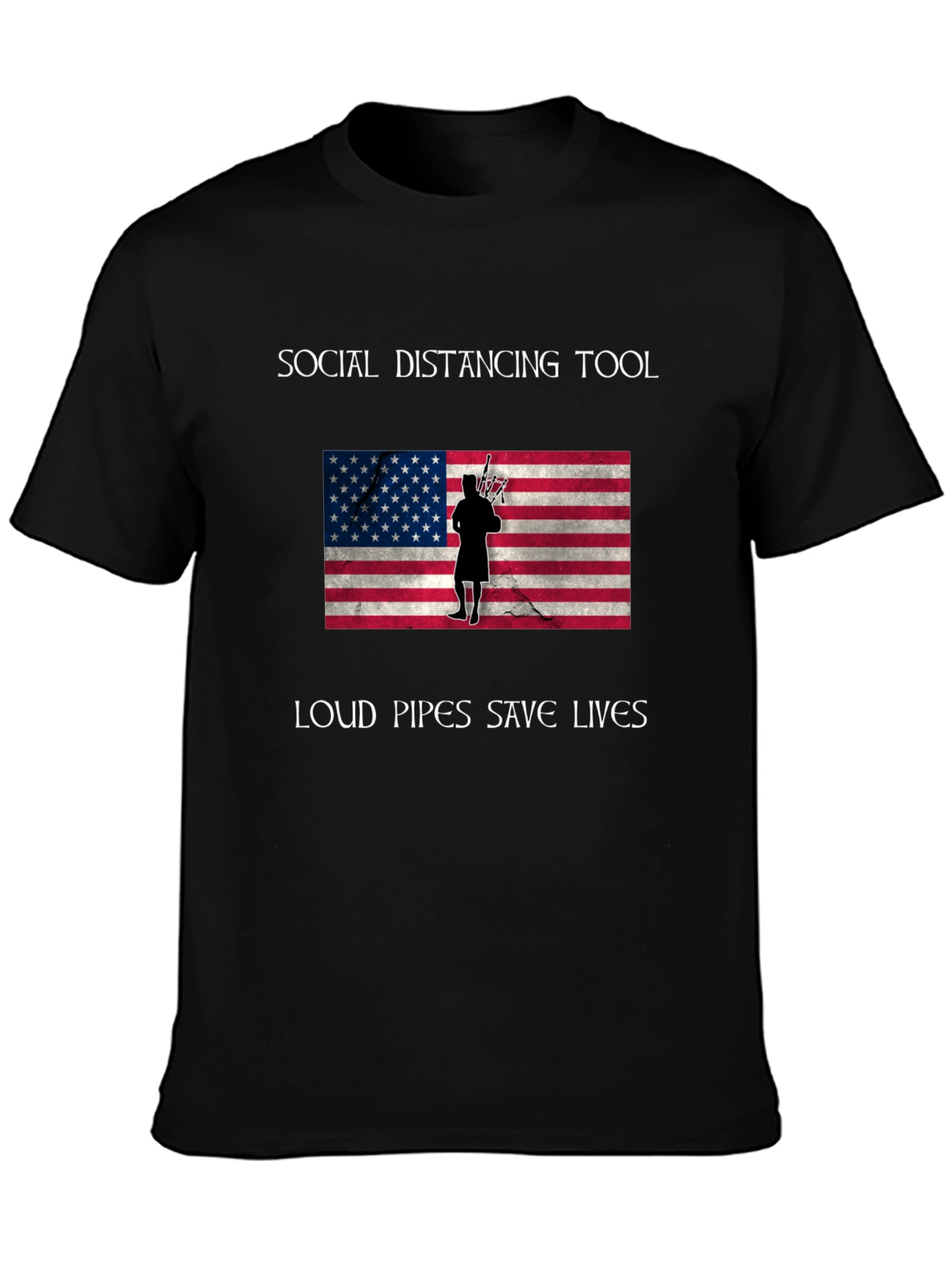 Social Distancing Loud Pipes Save Lives T-Shirt