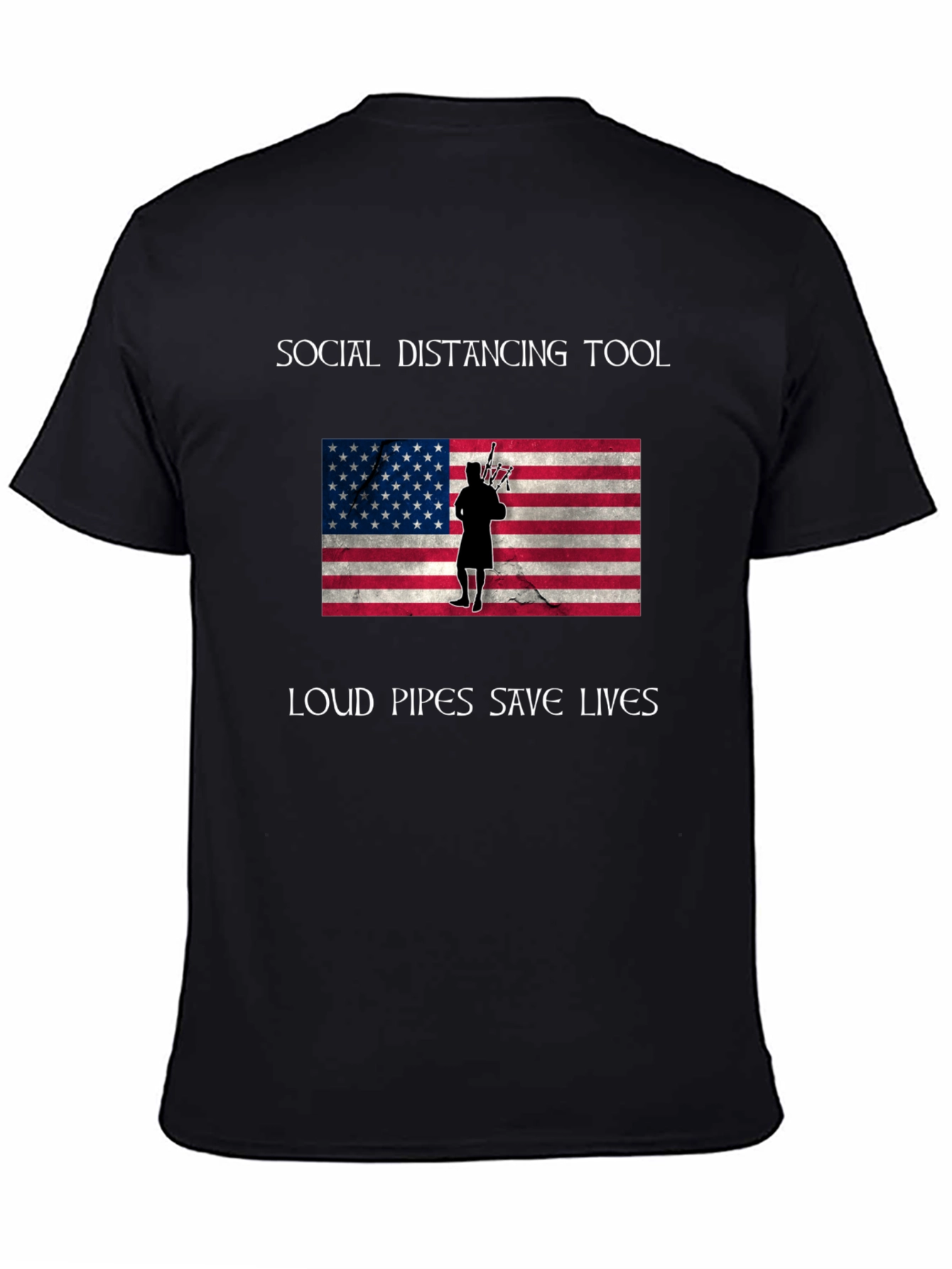 Social Distancing Loud Pipes Save Lives T-Shirt