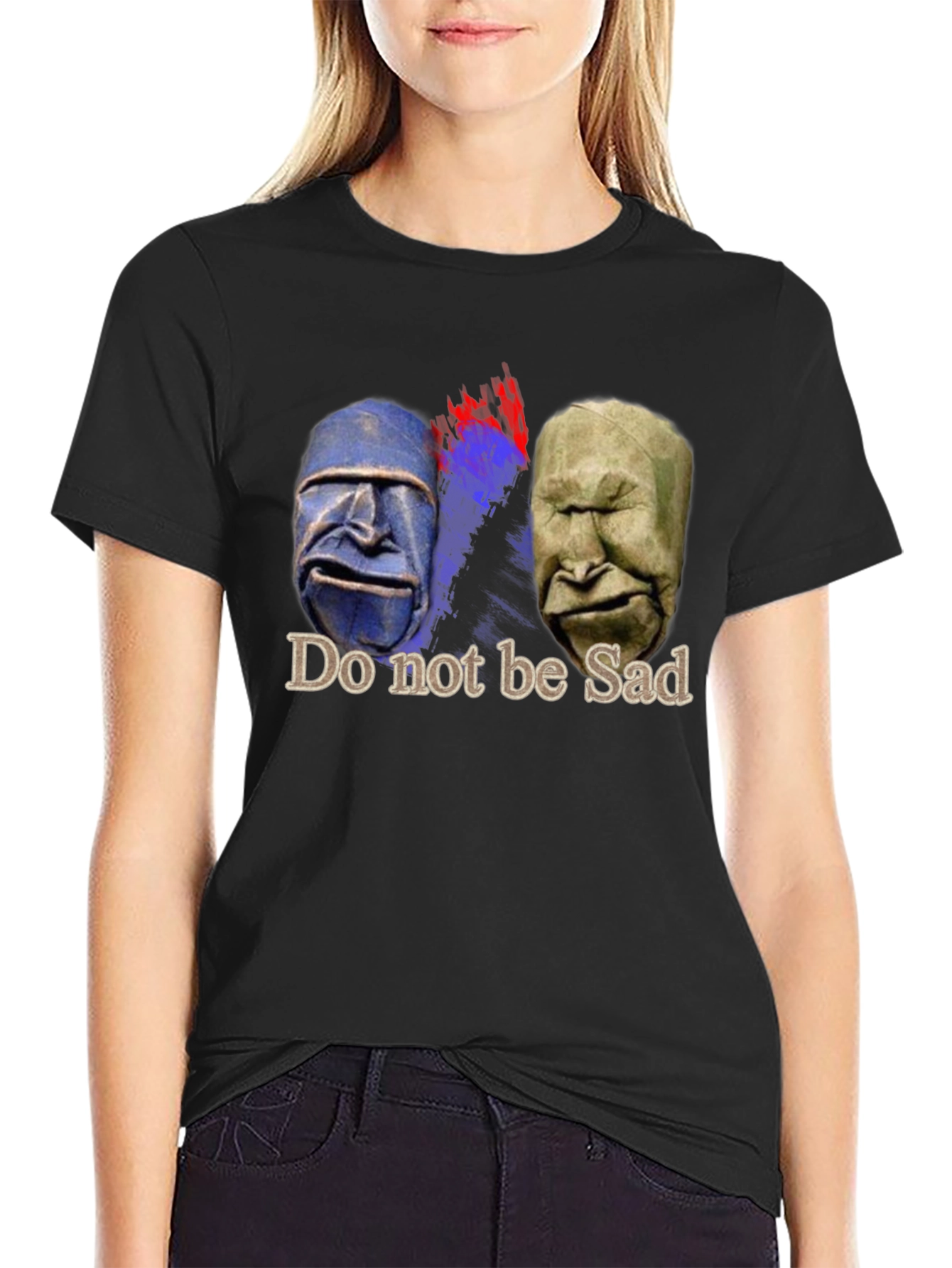 Do Not Be Sad T-Shirt