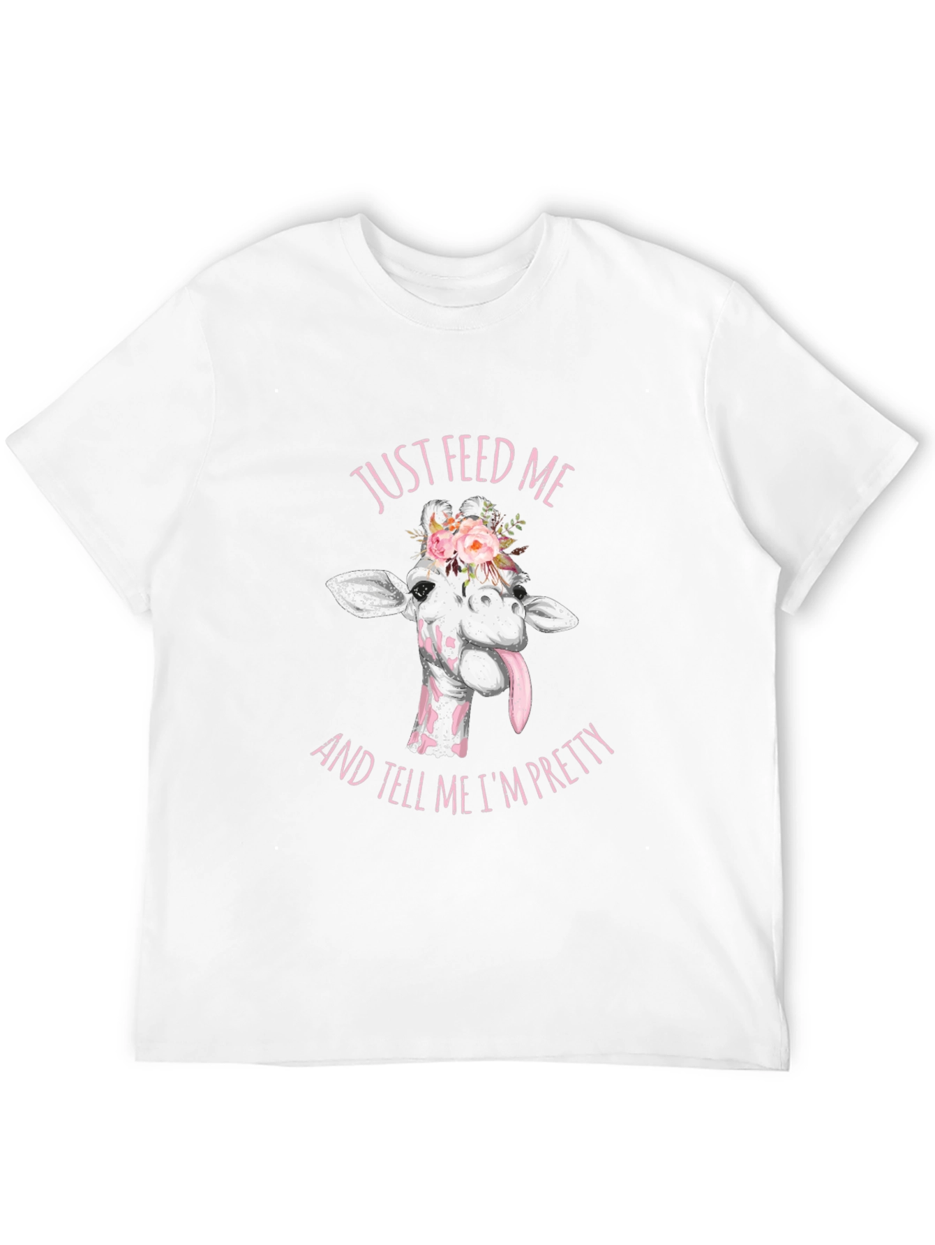 Just Feed Me Giraffe Tee