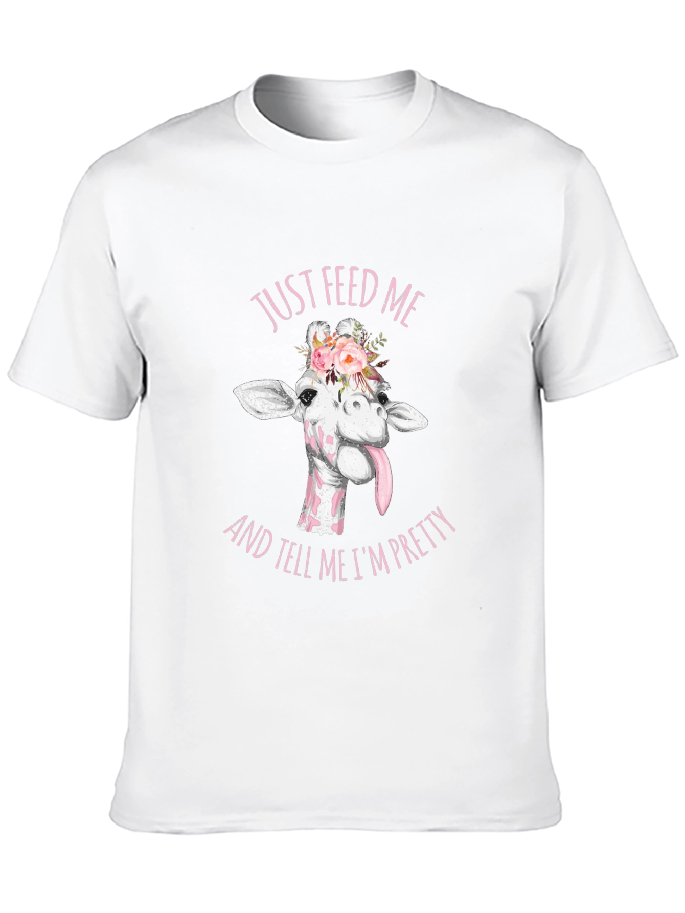 Just Feed Me Giraffe Tee