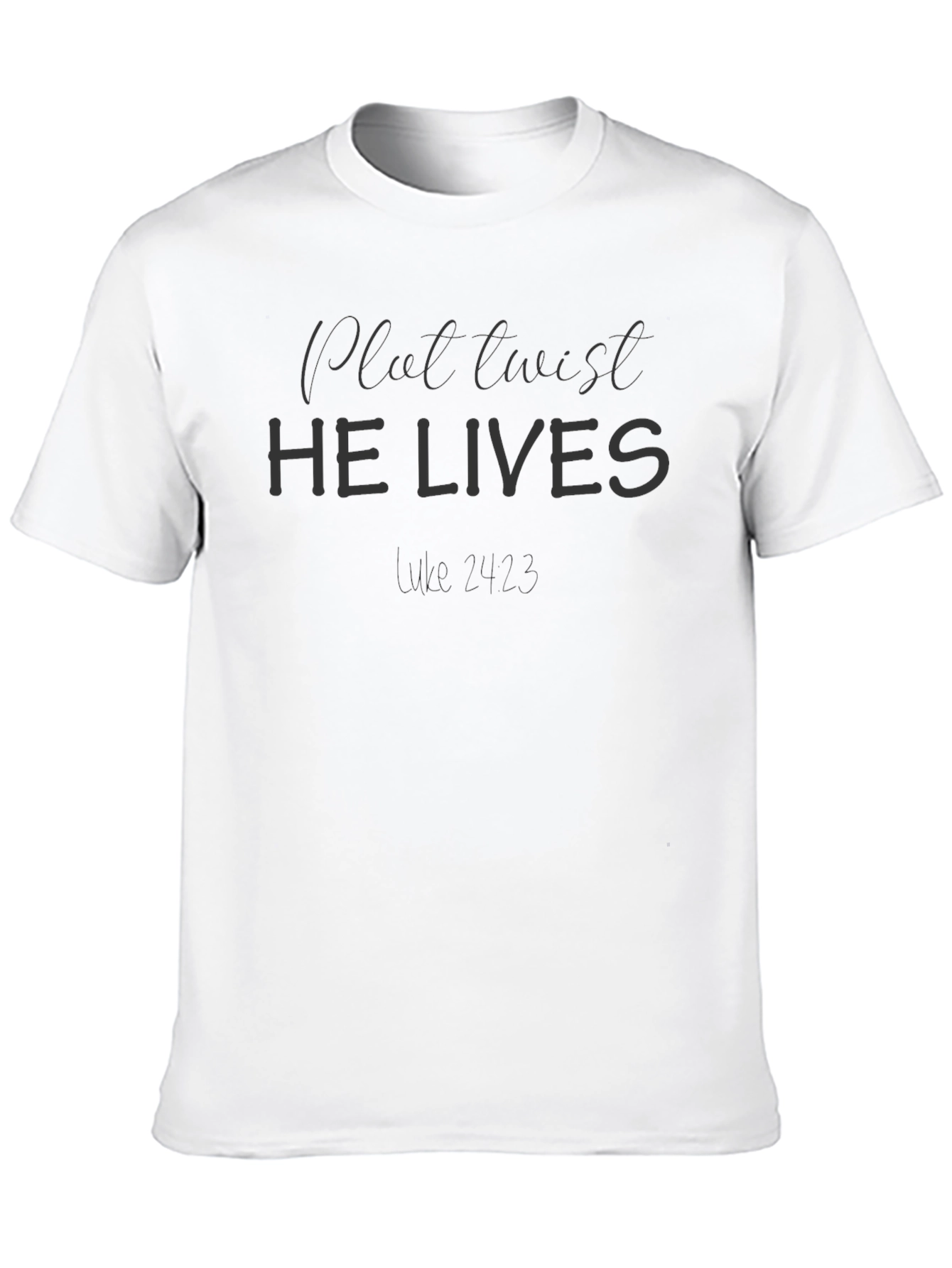 Plot Twist He Lives T-Shirt