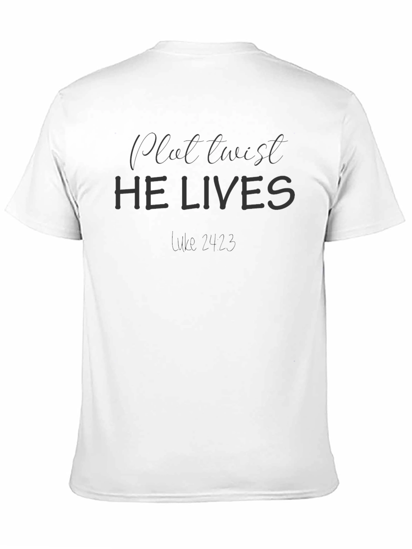 Plot Twist He Lives T-Shirt