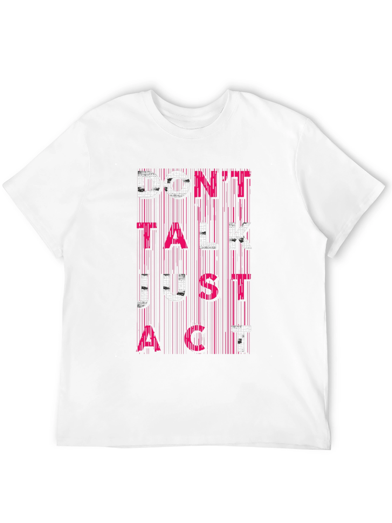 Dont Talk Just Act Mens Black Graphic Tee