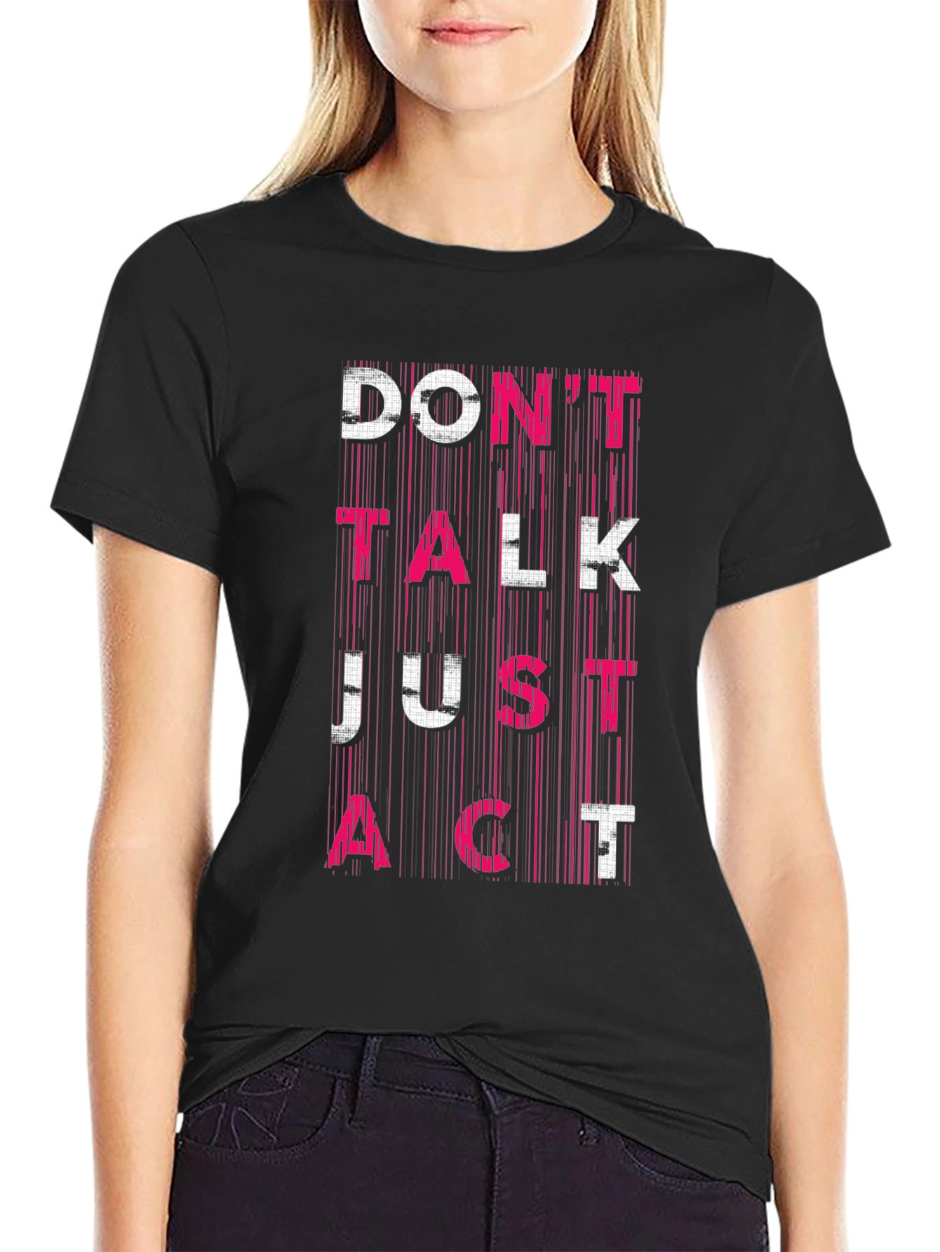 Dont Talk Just Act Mens Black Graphic Tee