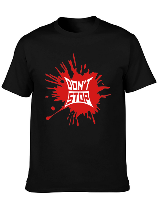 Dont Stop Black T-Shirt