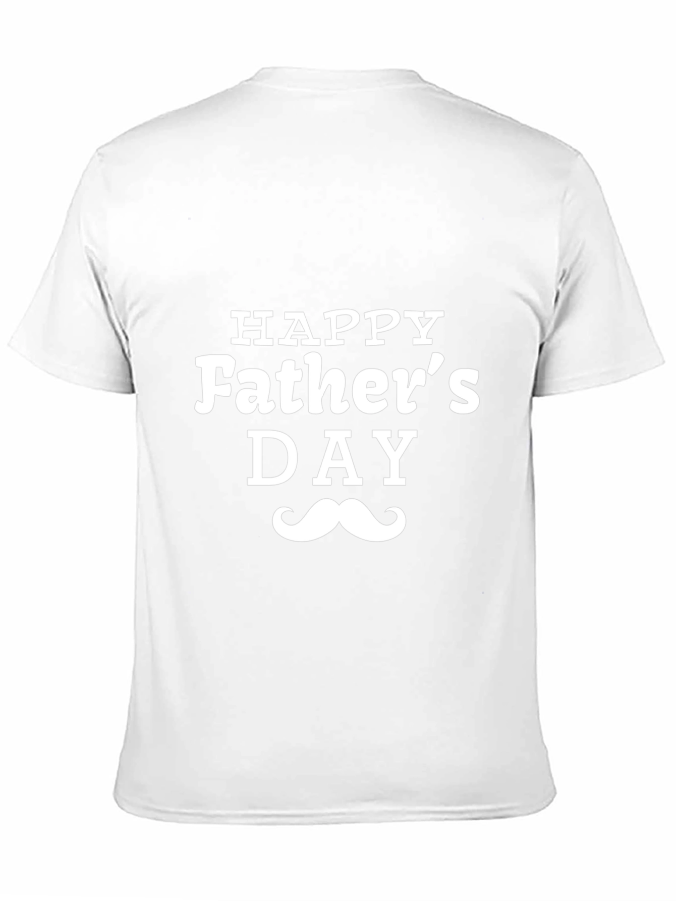 Happy Fathers Day T-Shirt - Mustache Design