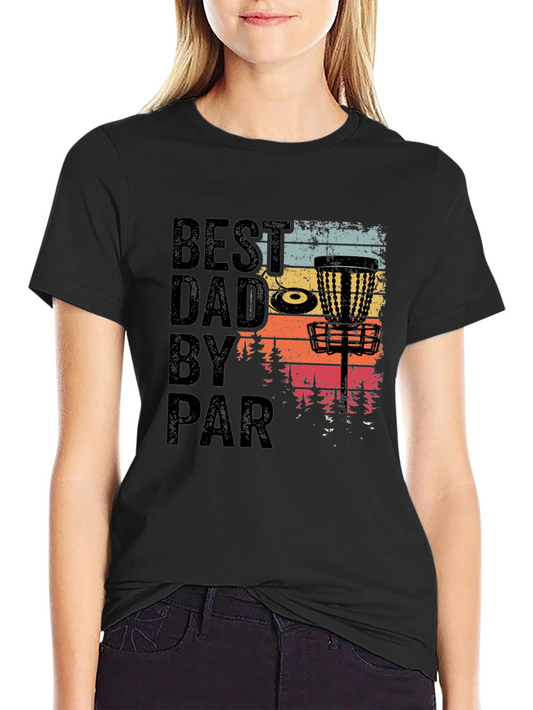 Best Dad by Par Disc Golf T-Shirt
