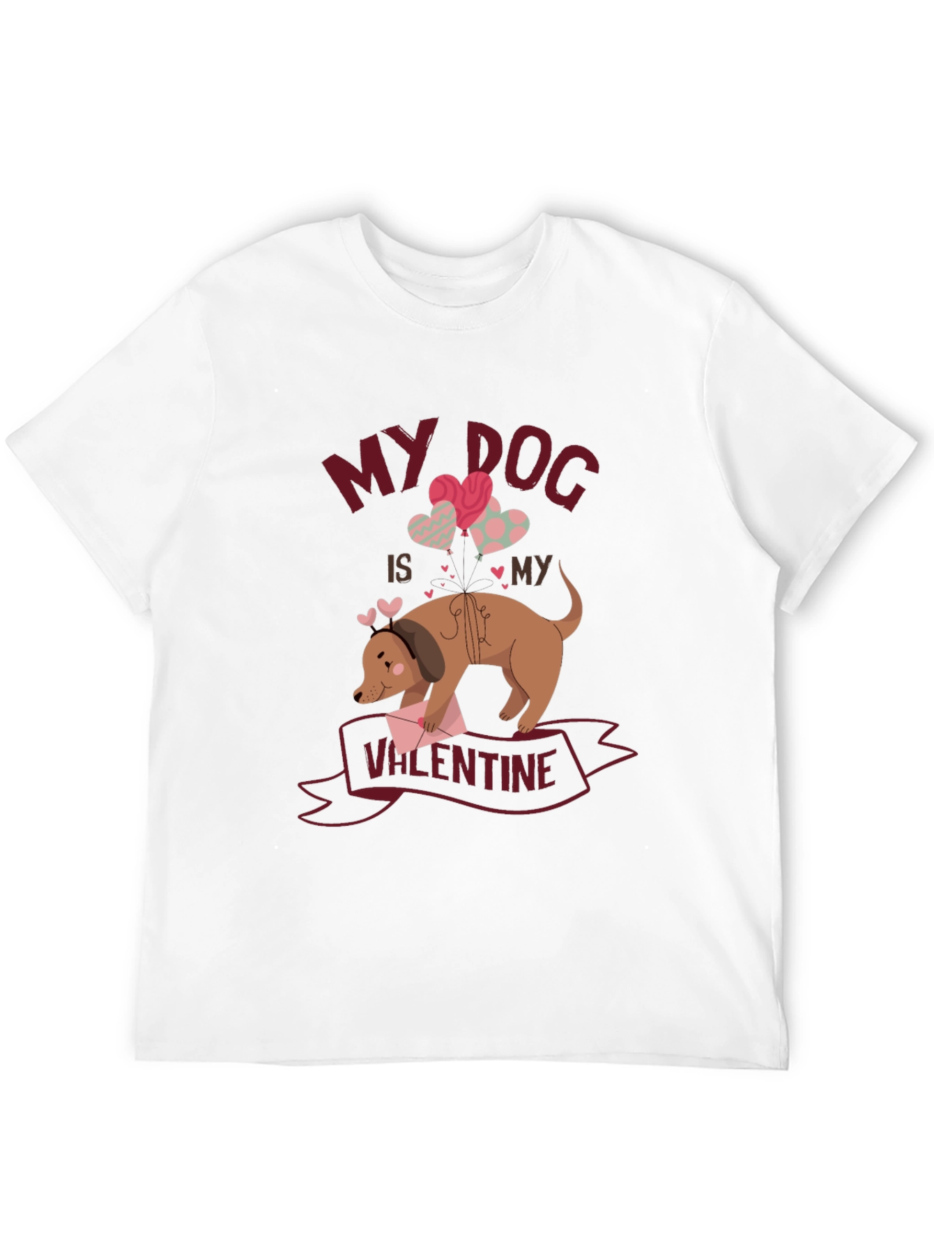 My Dog is My Valentine T-Shirt