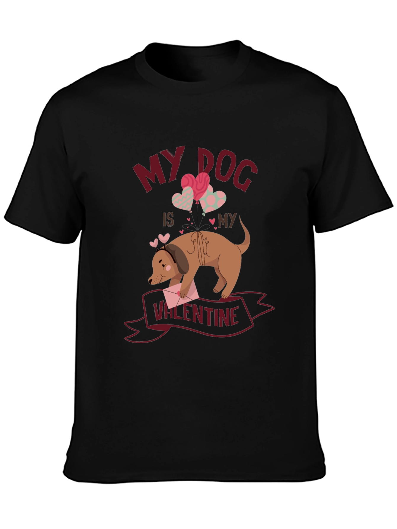 My Dog is My Valentine T-Shirt