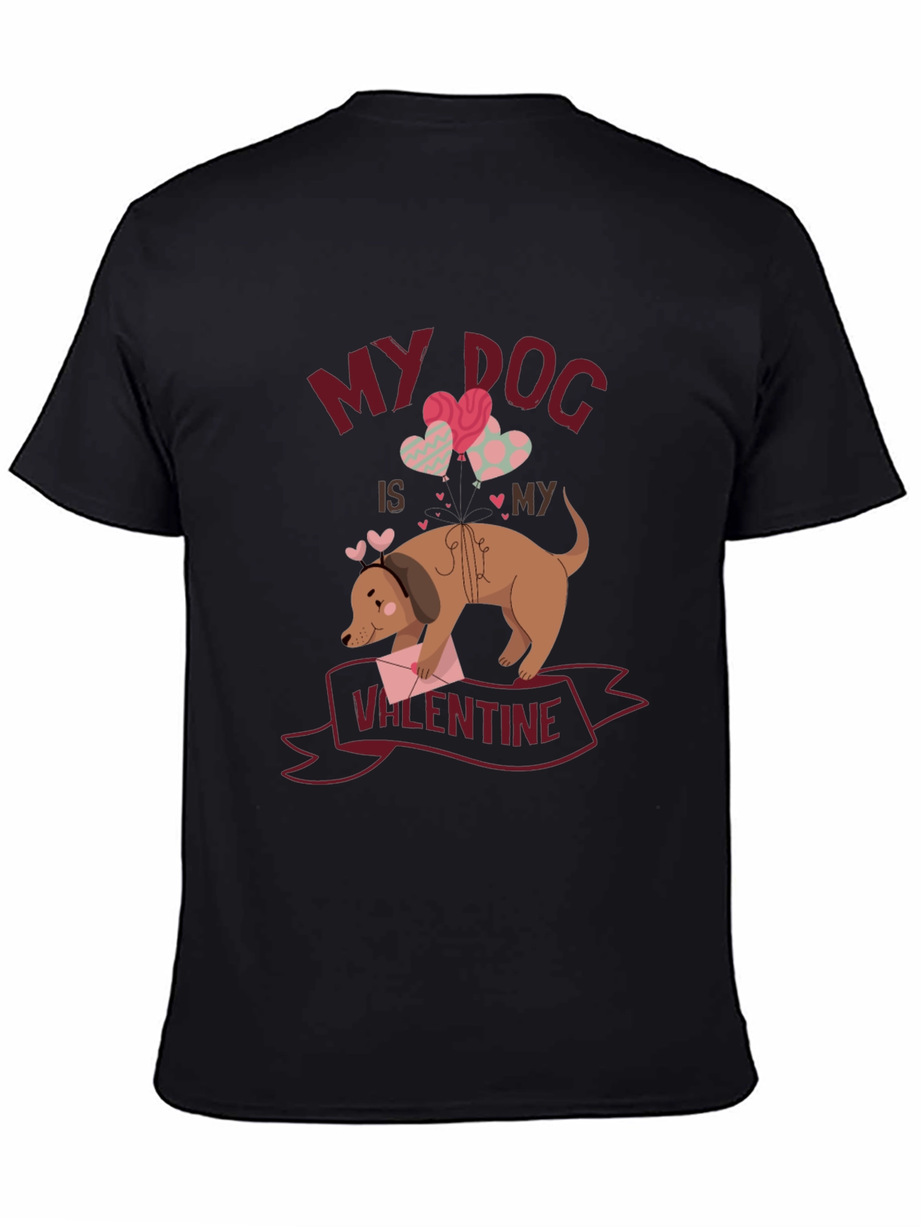 My Dog is My Valentine T-Shirt