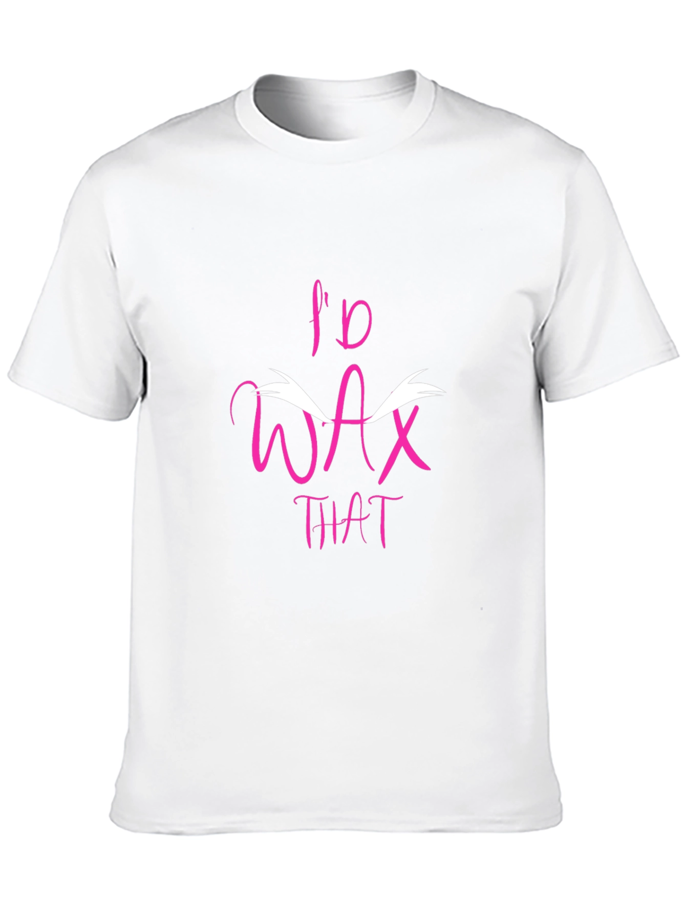 Id Wax That T-Shirt - Funny Hair Removal Tee