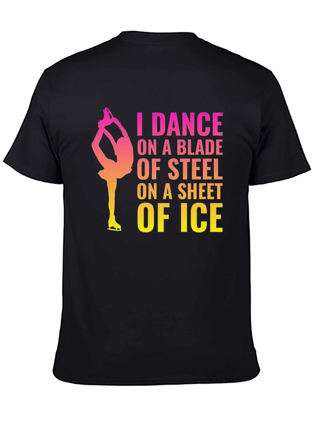 I Dance on a Blade of Steel T-Shirt