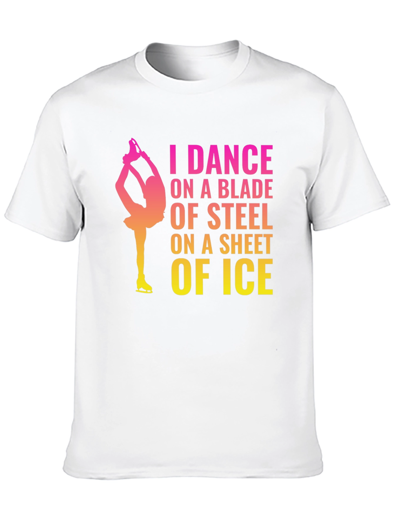 I Dance on a Blade of Steel T-Shirt