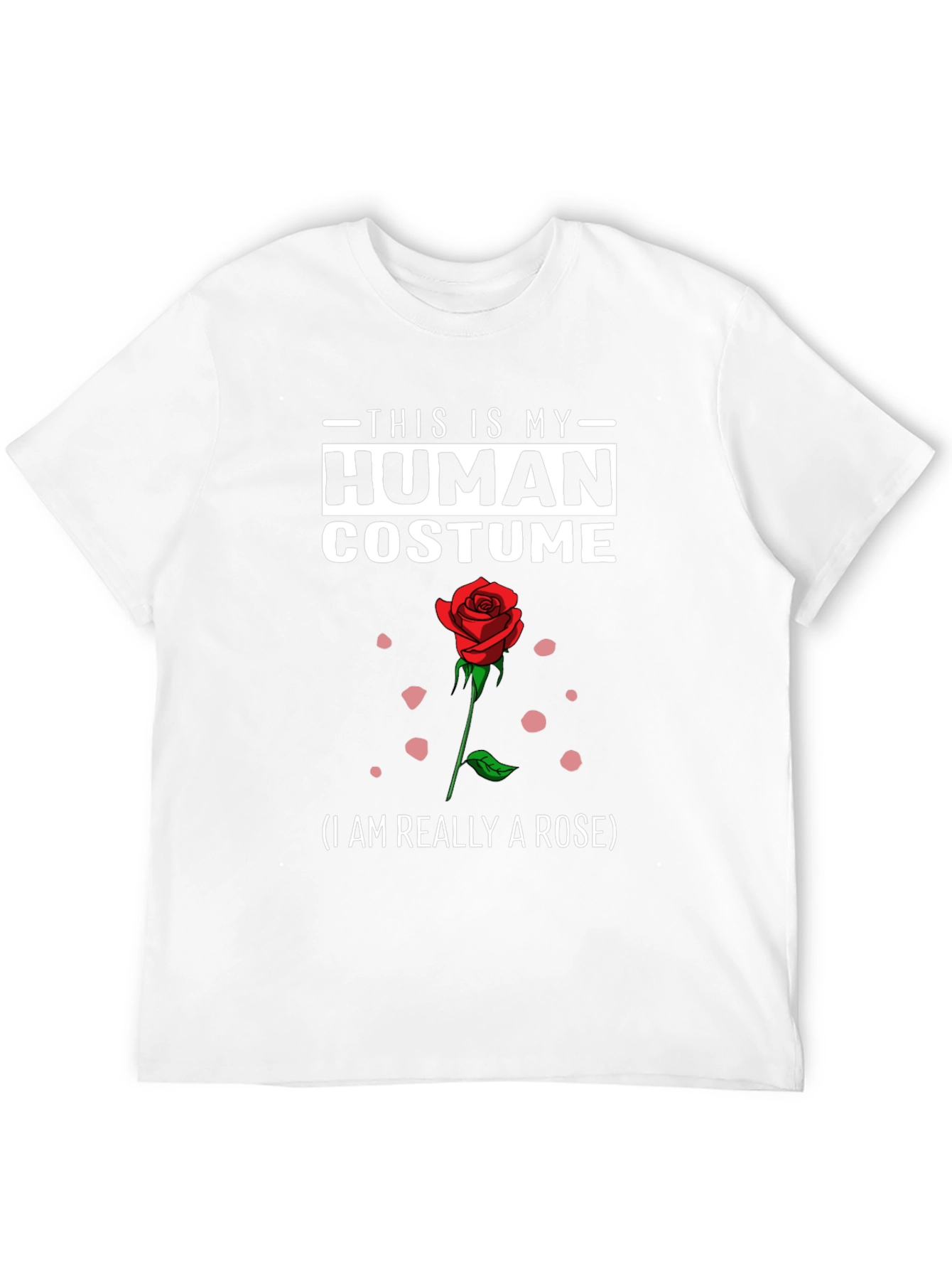 Human Costume Rose T-Shirt - Funny Halloween Tee