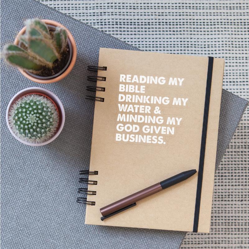 Reading My Bible Drinking My Water & Minding My Go