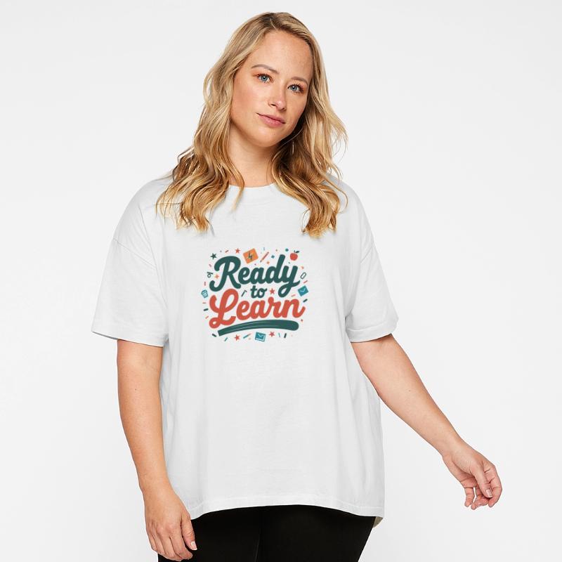Ready to Learn T Shirt Comfortable Perfect