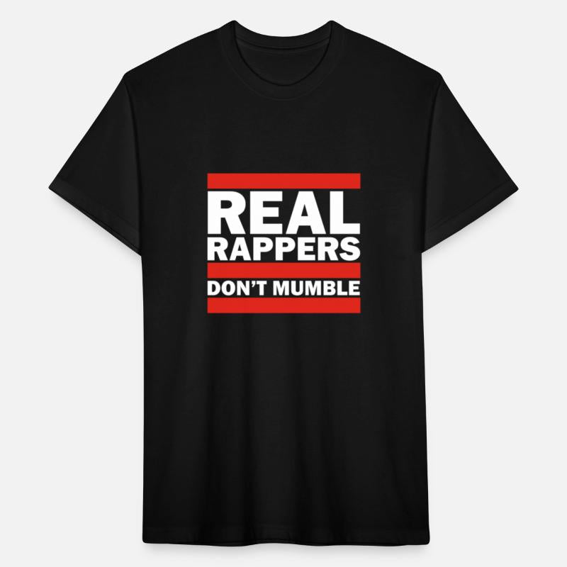 Real Rappers Dont Mumble Old School Hip Hop Rap