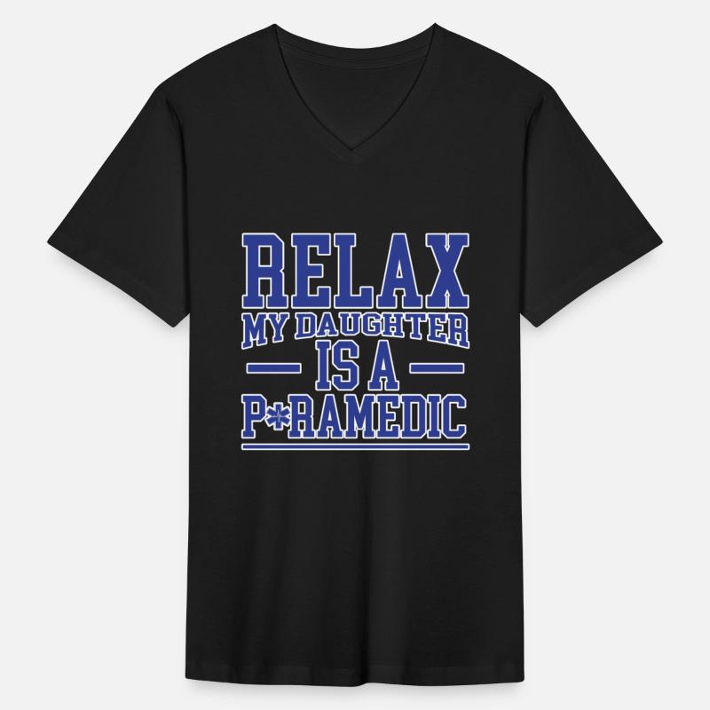 Relax My Daughter Is A Paramedic 2