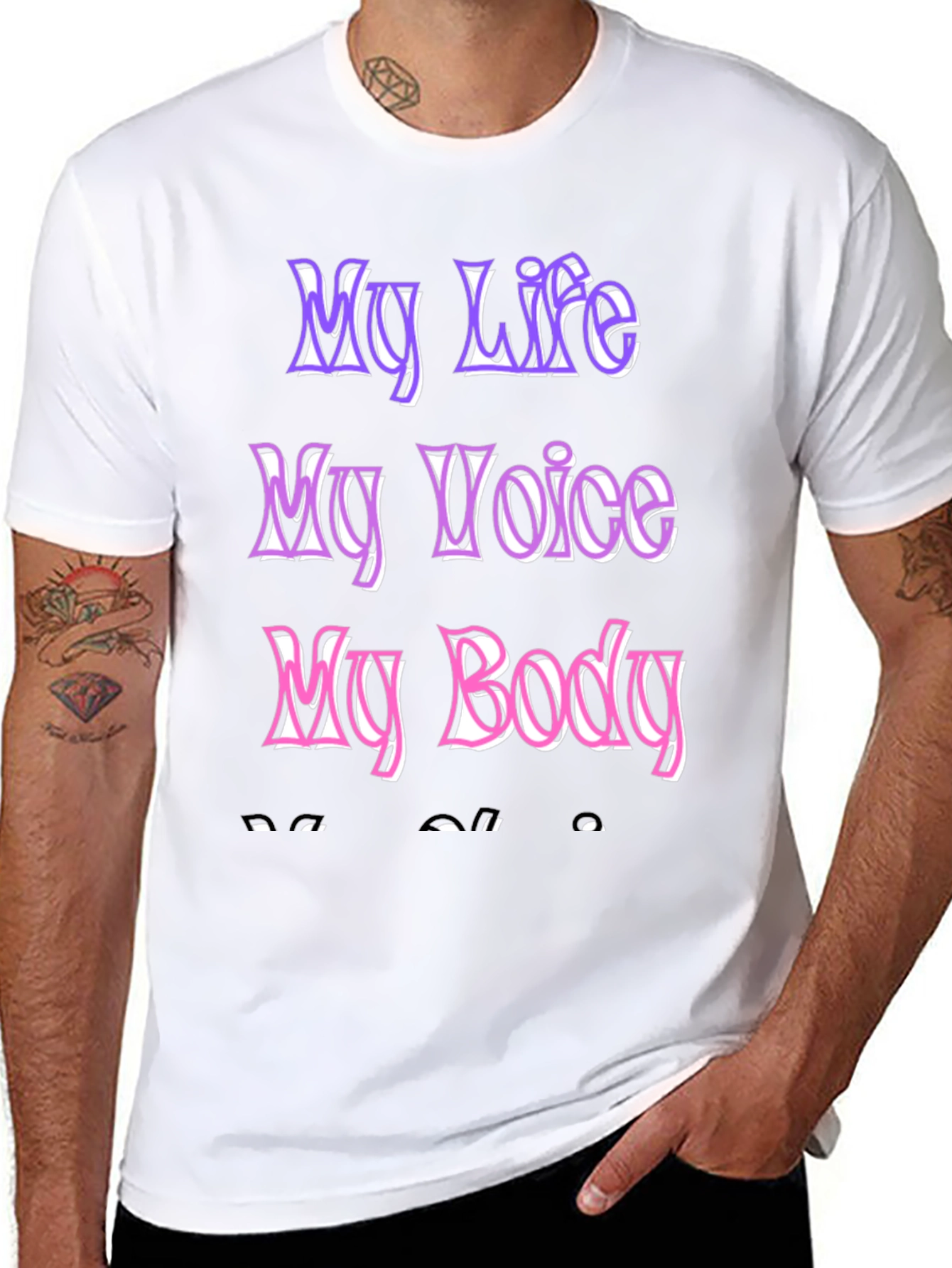 My Life My Voice My Body Black T-Shirt