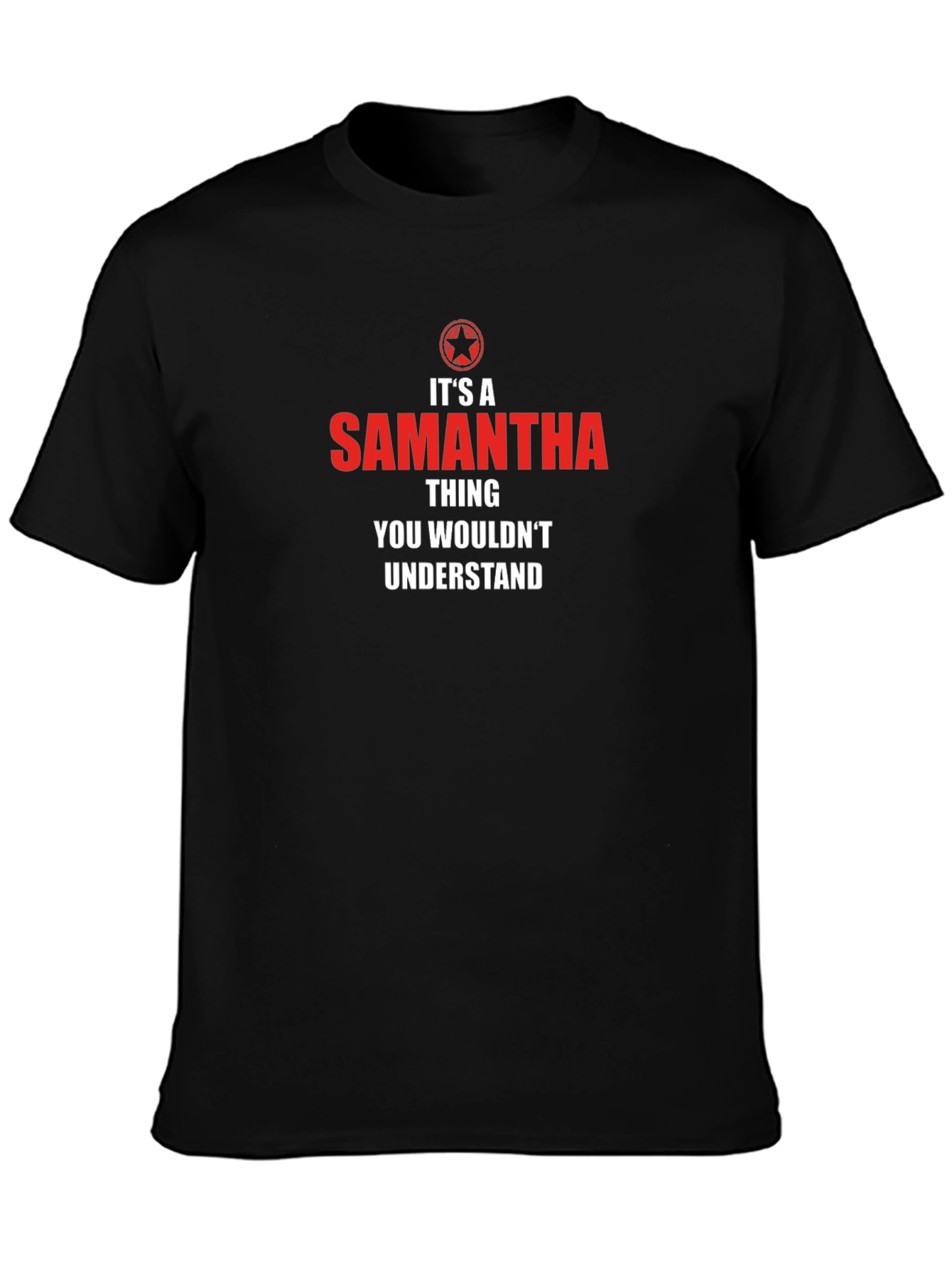 Its A Samantha Thing T-Shirt