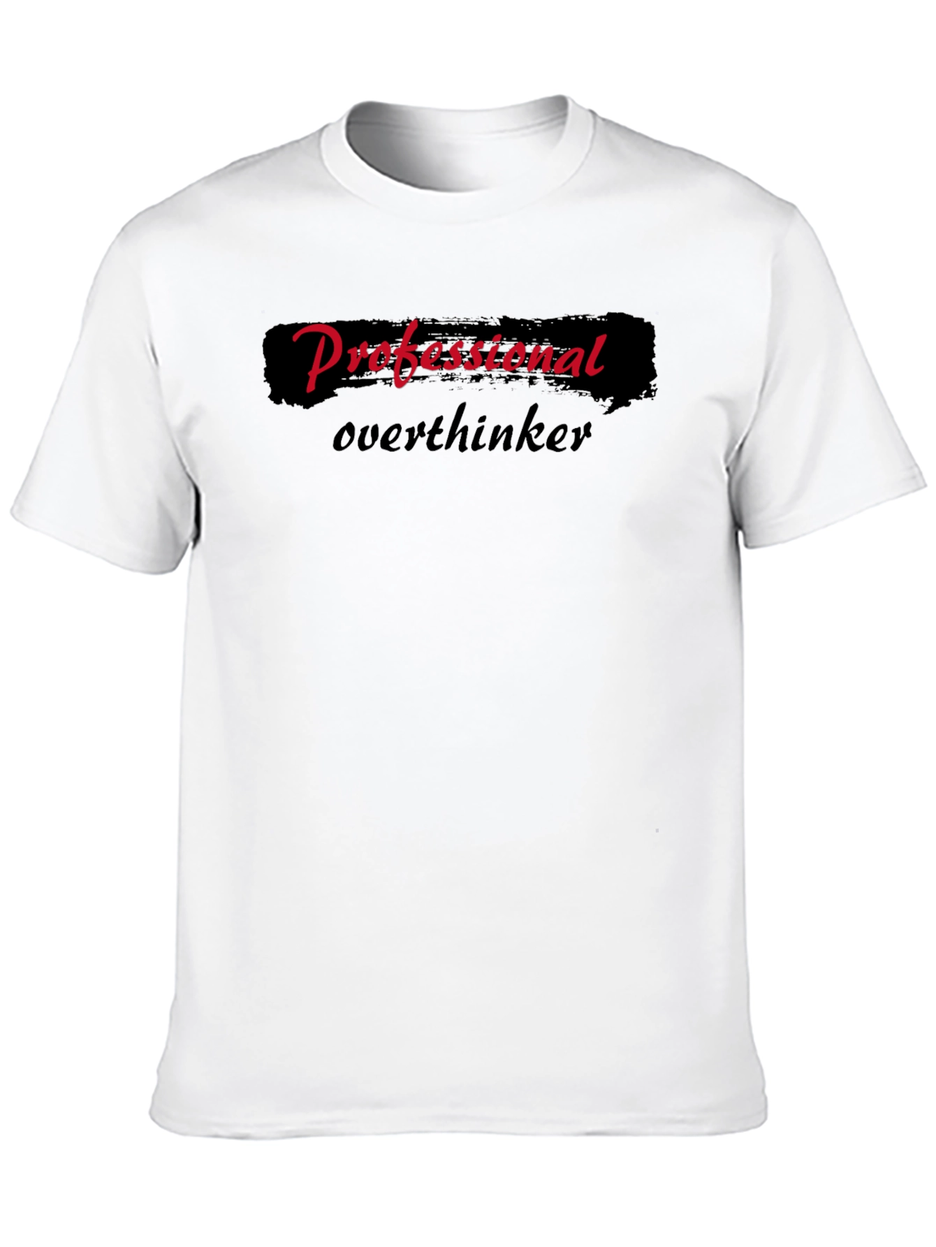 Professional Overthinker Graphic Tee - Black Cotton Casual Wear