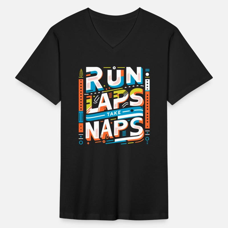 Run Laps Take Naps 7