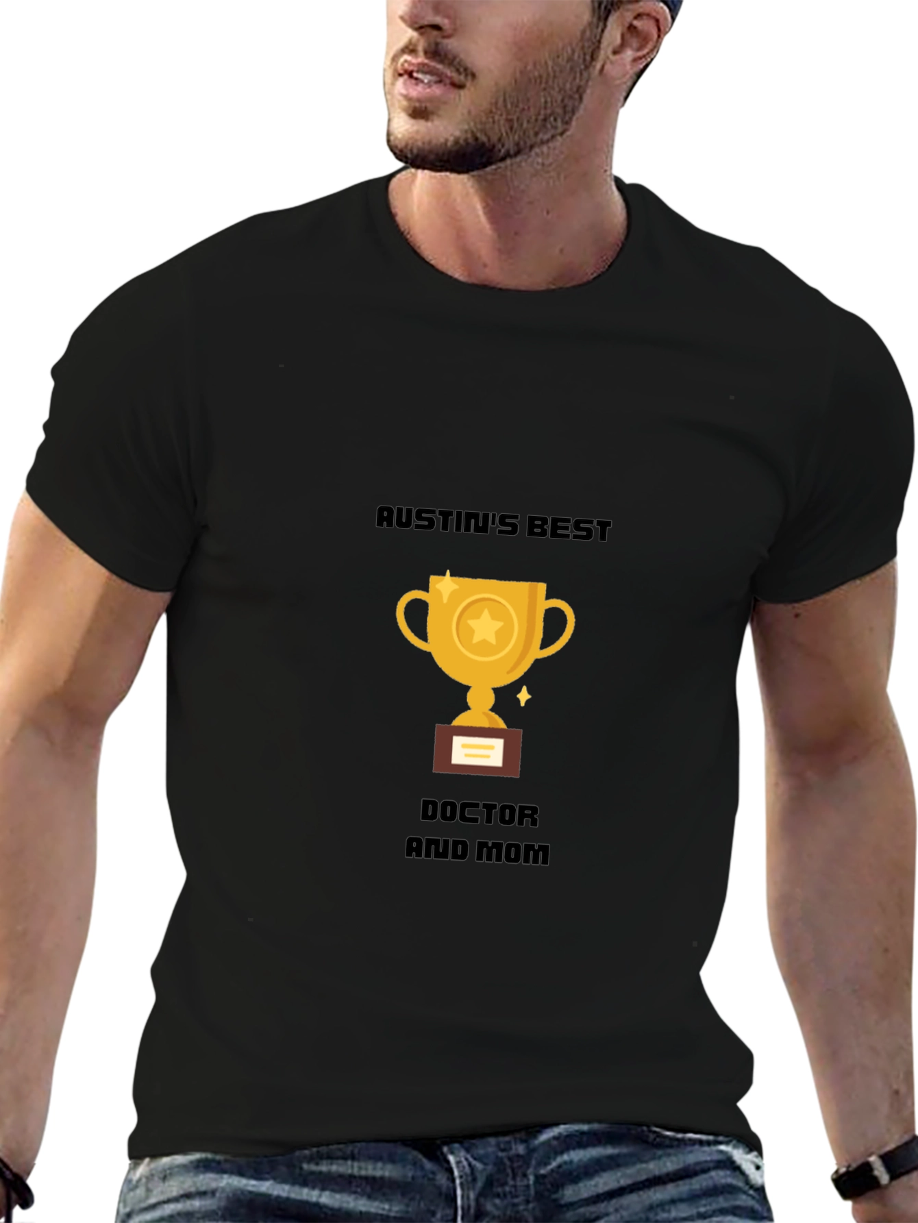 Austins Best Doctor and Mom T-Shirt