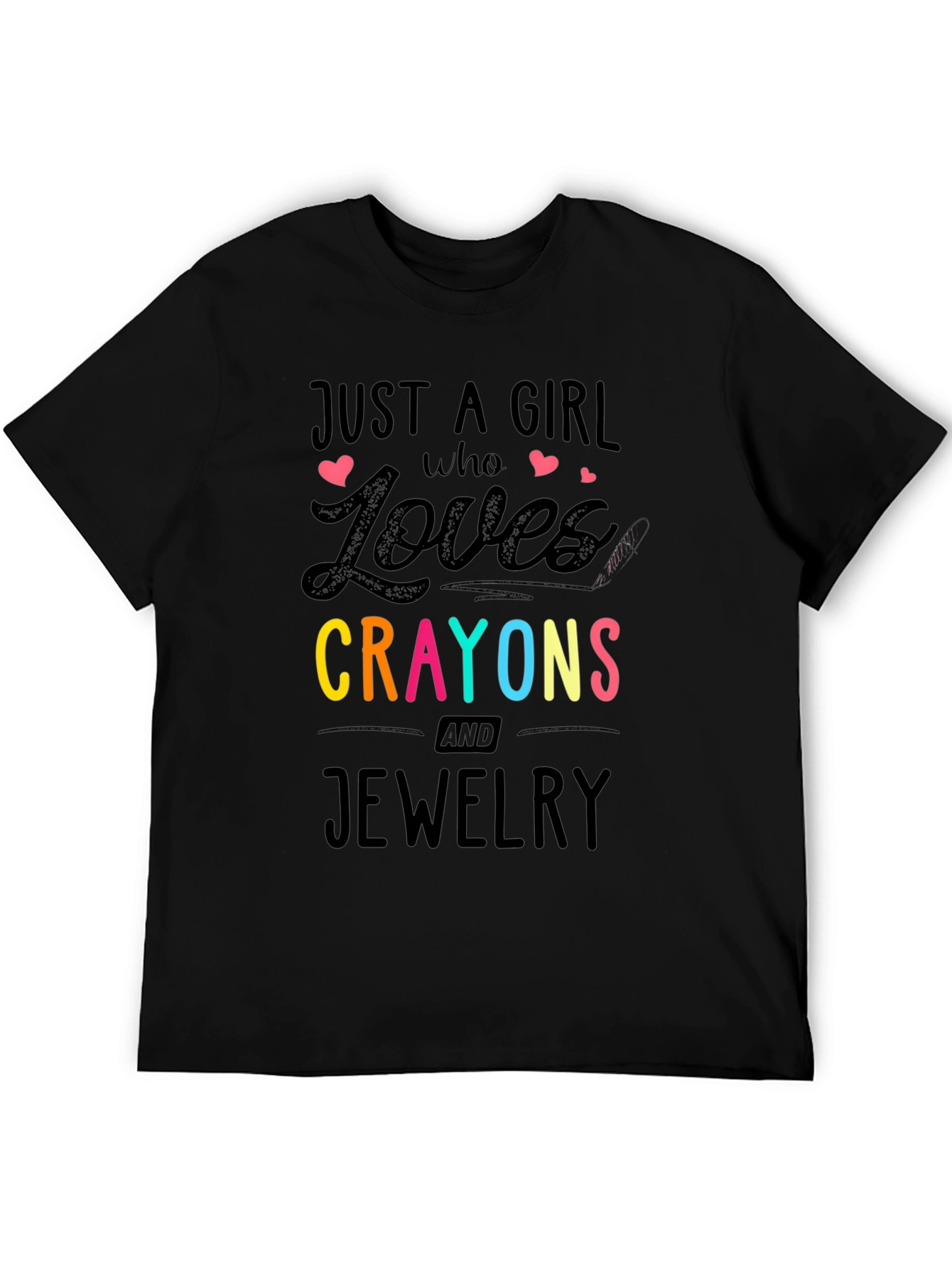 Just A Girl Who Loves Crayons & Jewelry T-Shirt