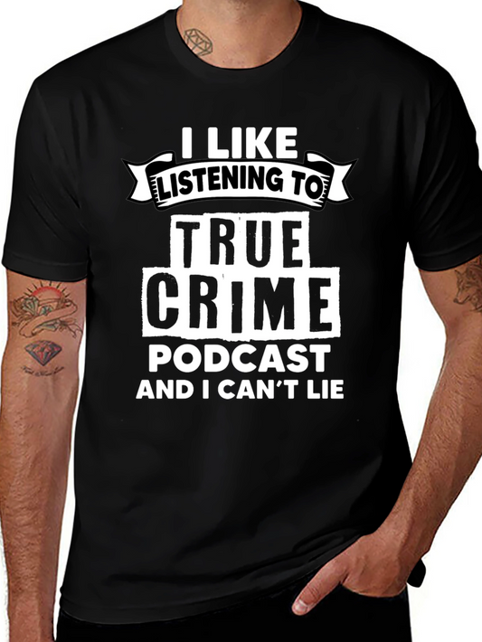 True Crime Podcast Listener Black T-Shirt