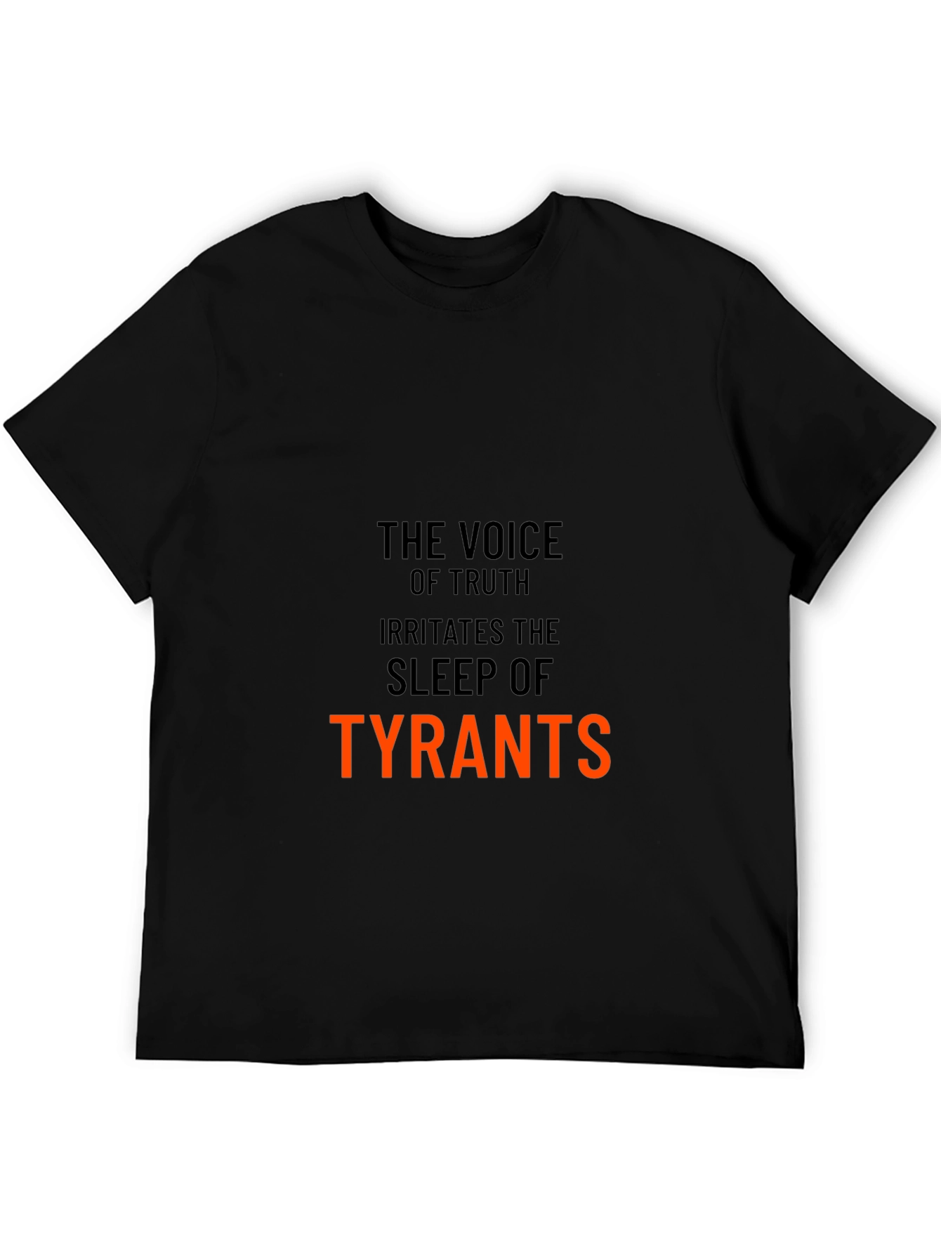 Voice of Truth T-Shirt - Anti Tyrant Tee
