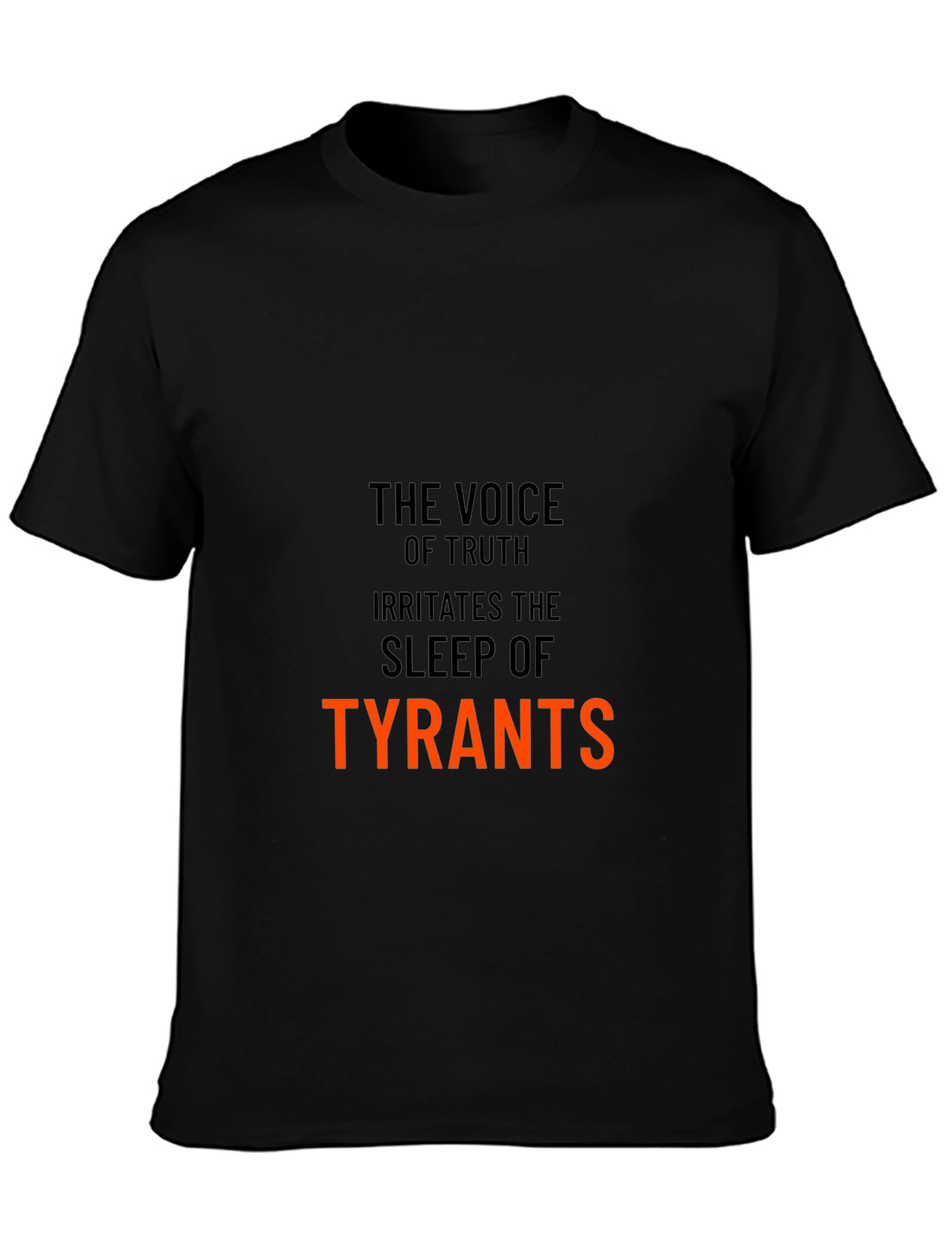 Voice of Truth T-Shirt - Anti Tyrant Tee