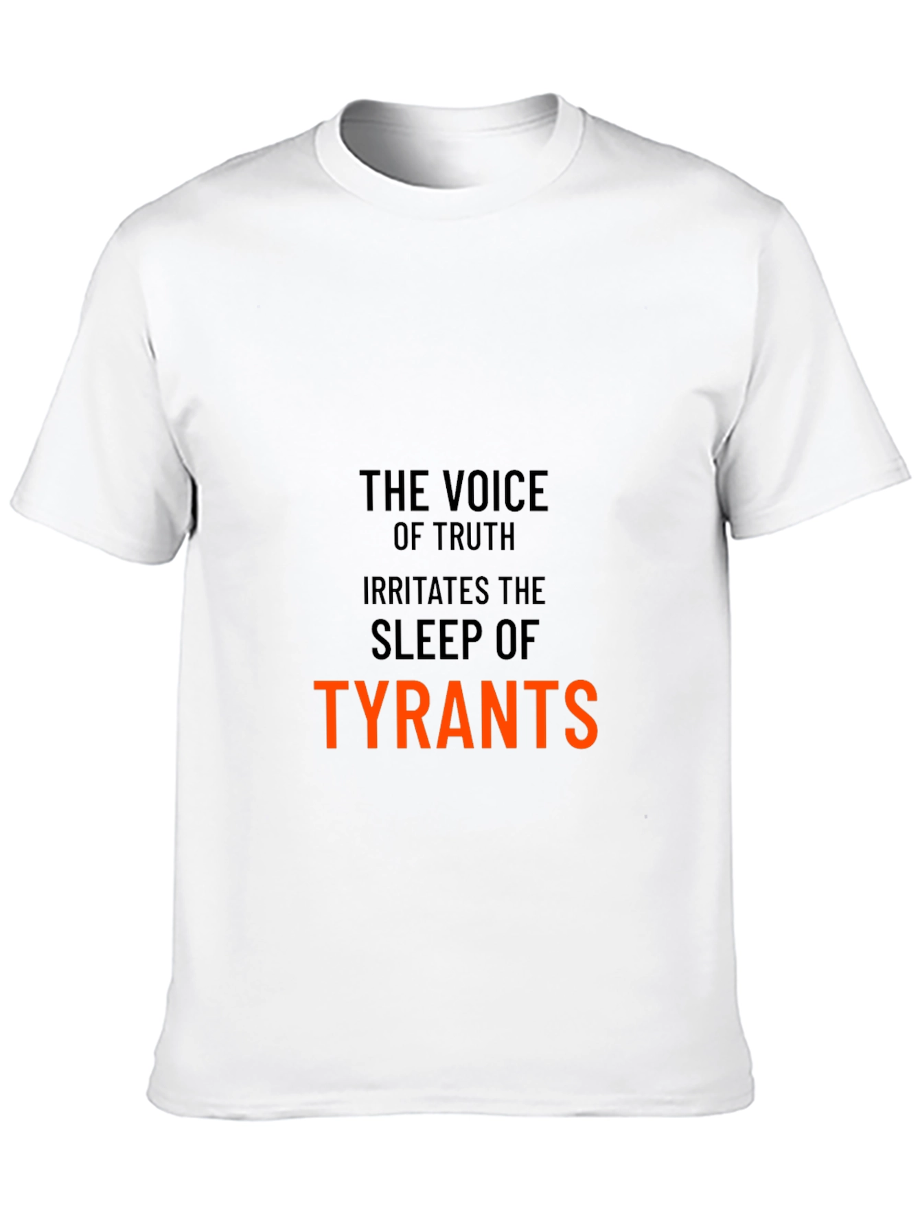 Voice of Truth T-Shirt - Anti Tyrant Tee