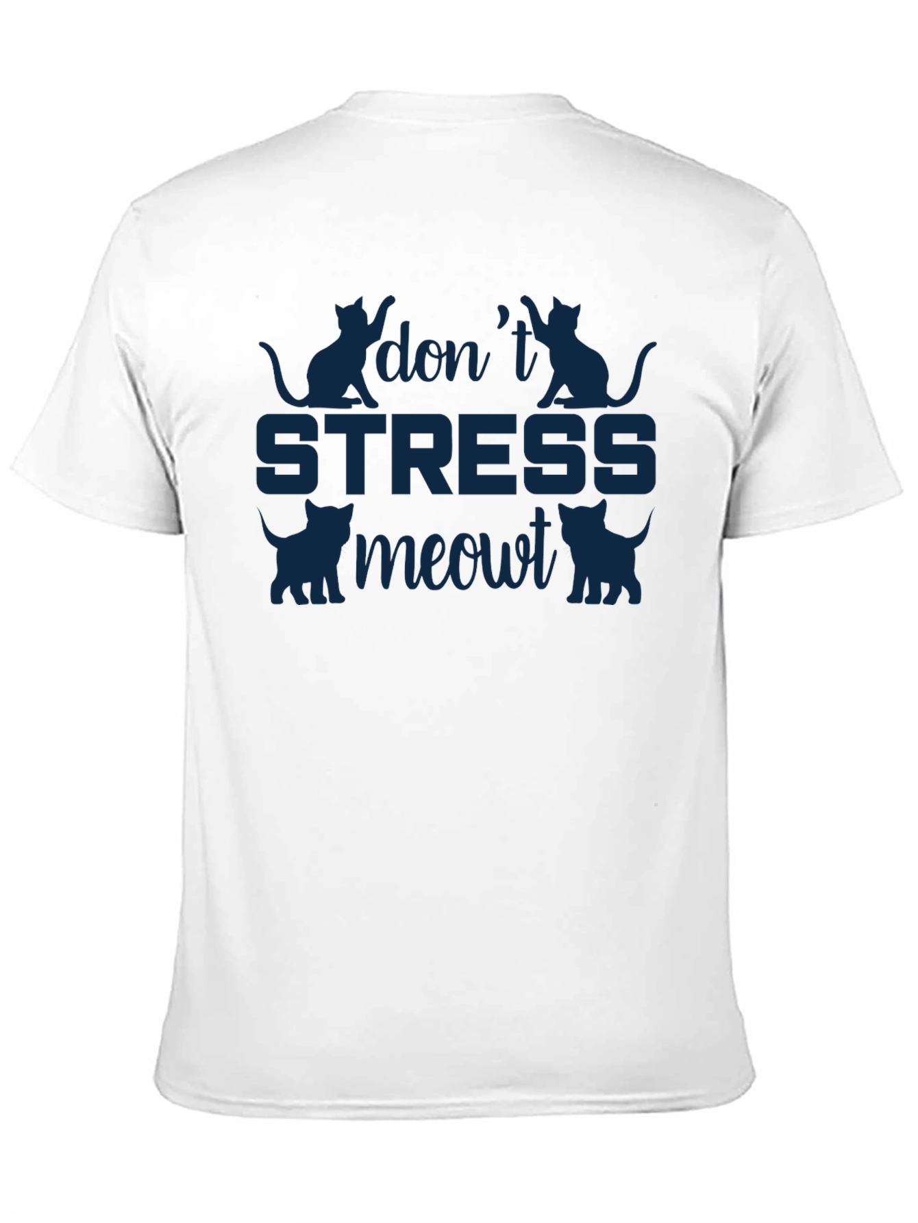 Dont Stress Meowt Cat Graphic T-Shirt