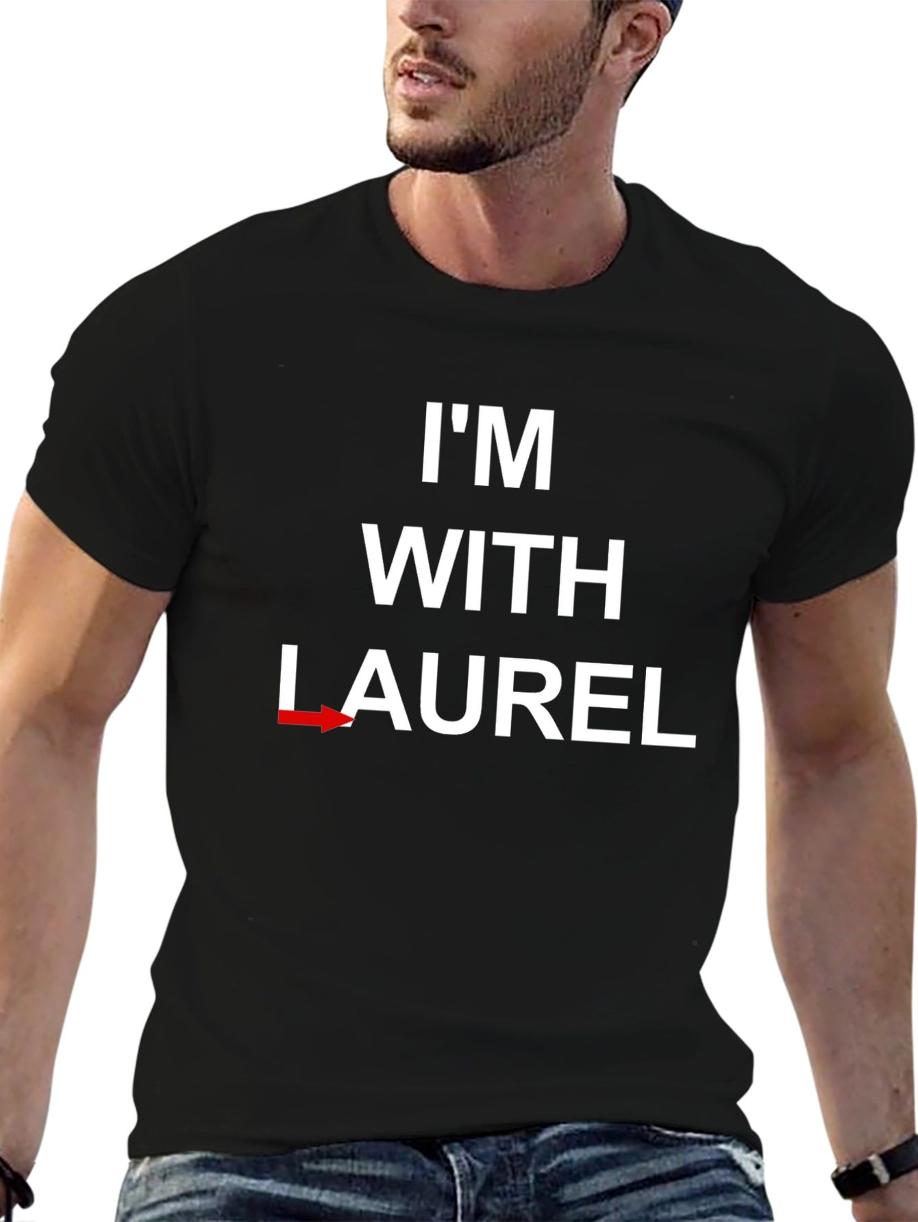 Im With Laurel T-Shirt