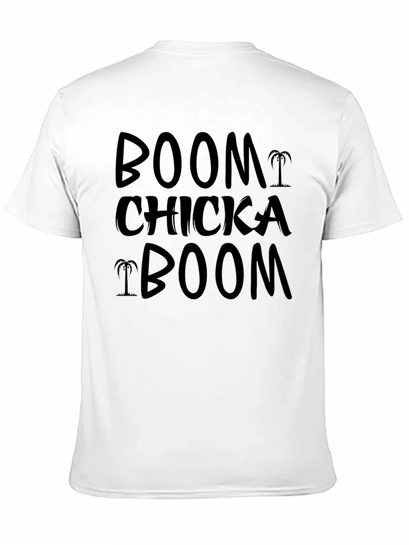 Boom Chicka Boom T-Shirt - Fun Novelty Tee
