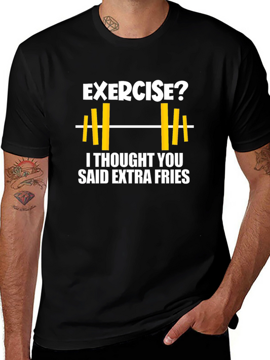 Exercise? Extra Fries Graphic T-Shirt