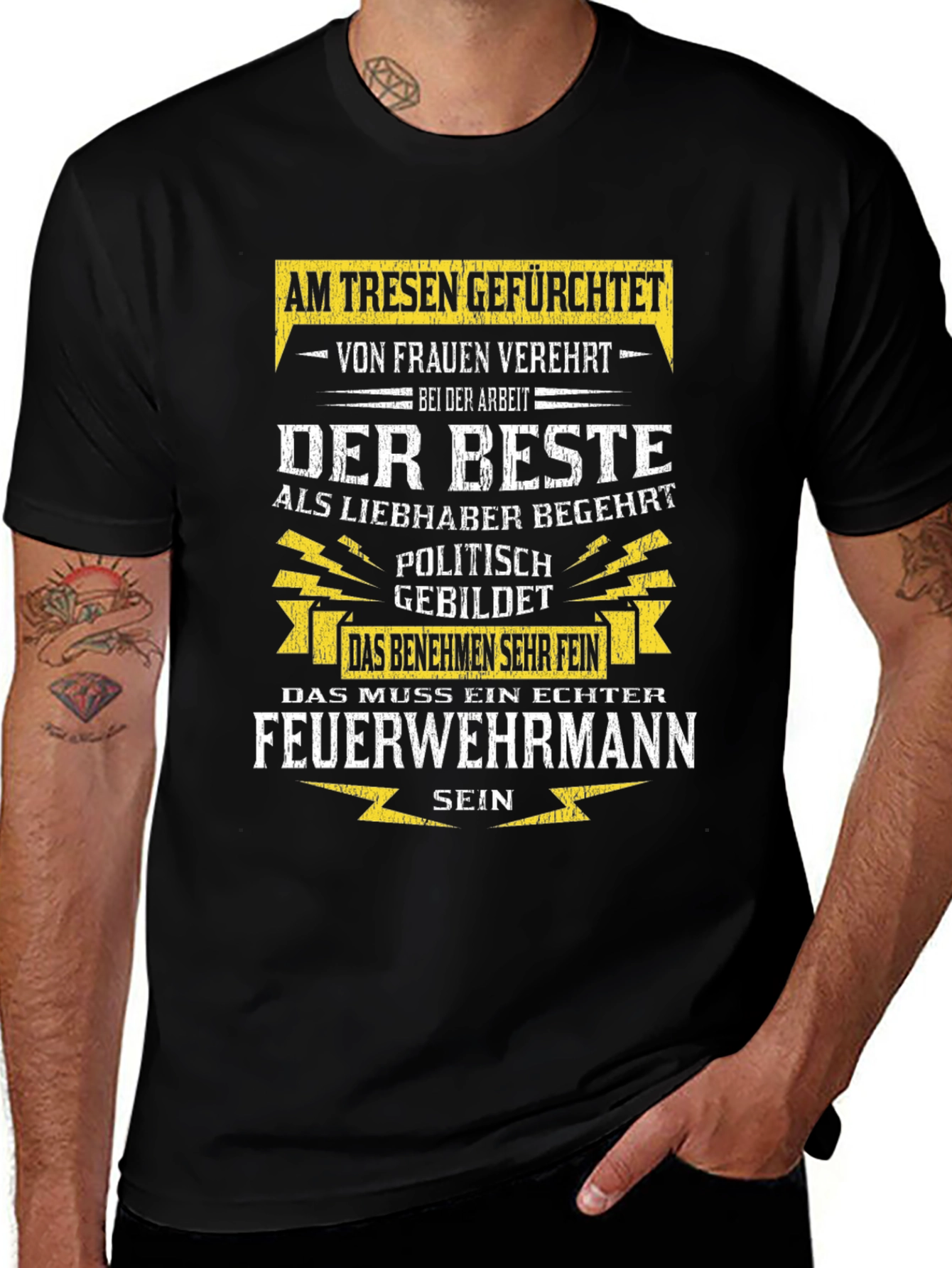 Fireman T-Shirt: Feared Adored the Best!