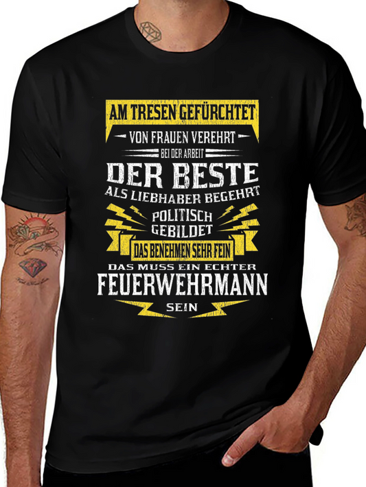 Fireman T-Shirt: Feared Adored the Best!