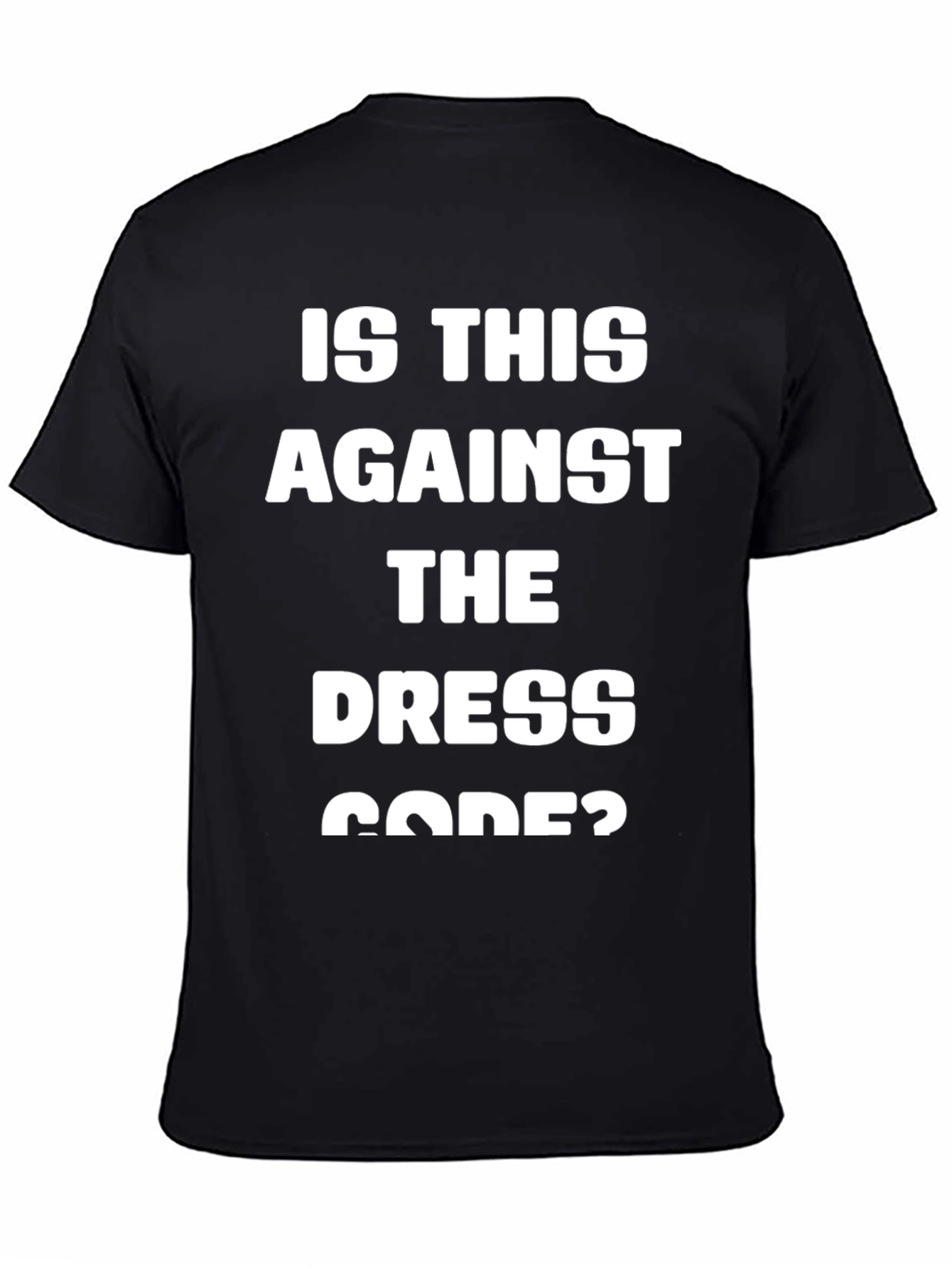 Dress Code Question Tee - Funny Graphic T-Shirt