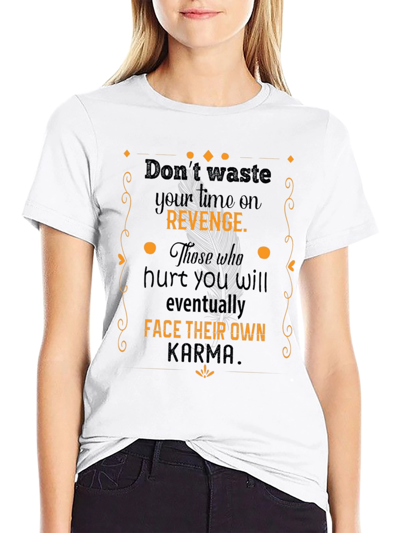 Dont Waste Revenge Karma Graphic T-Shirt